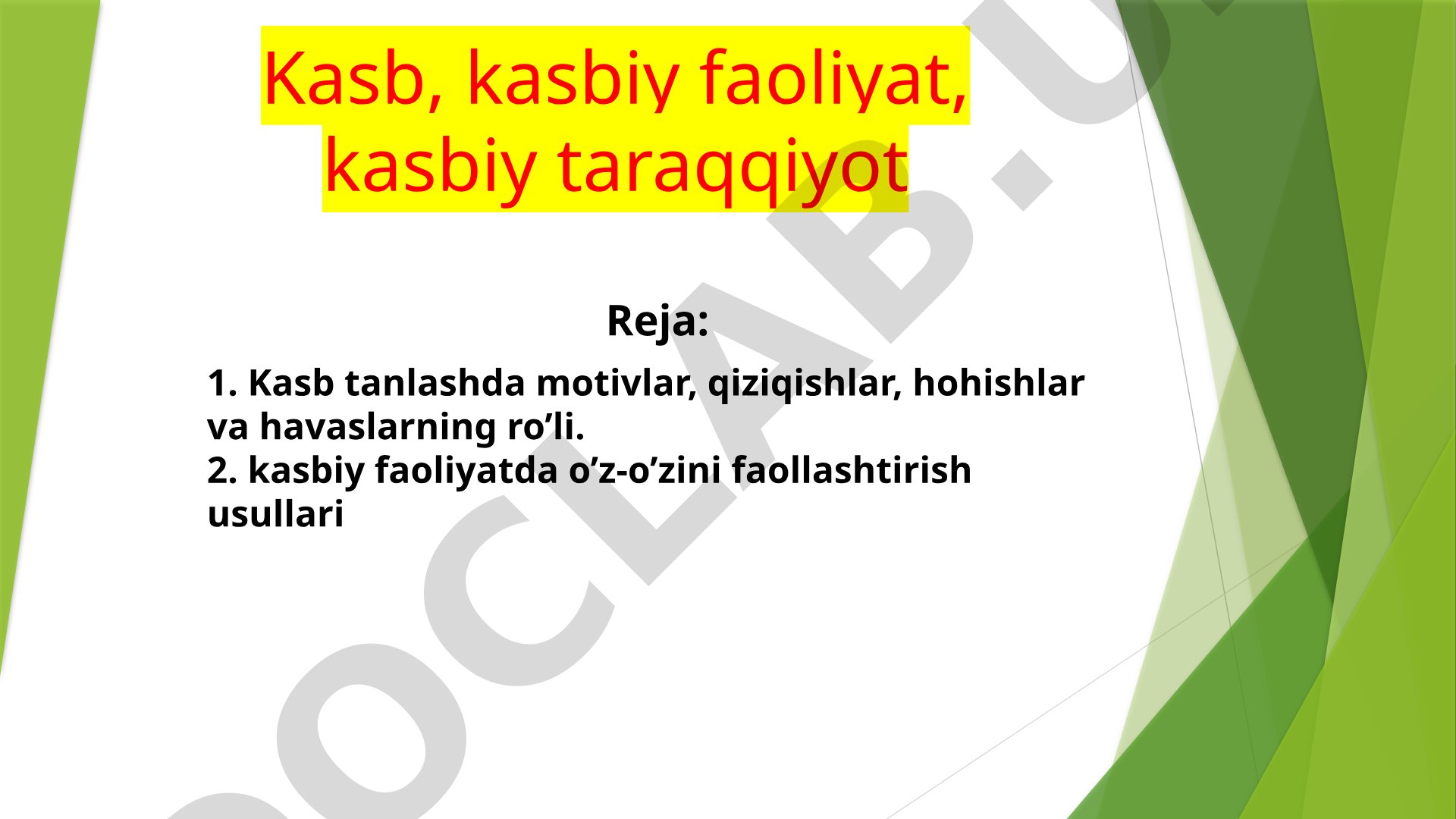 Kasb, kasbiy faoliyat, kasbiy taraqqiyot