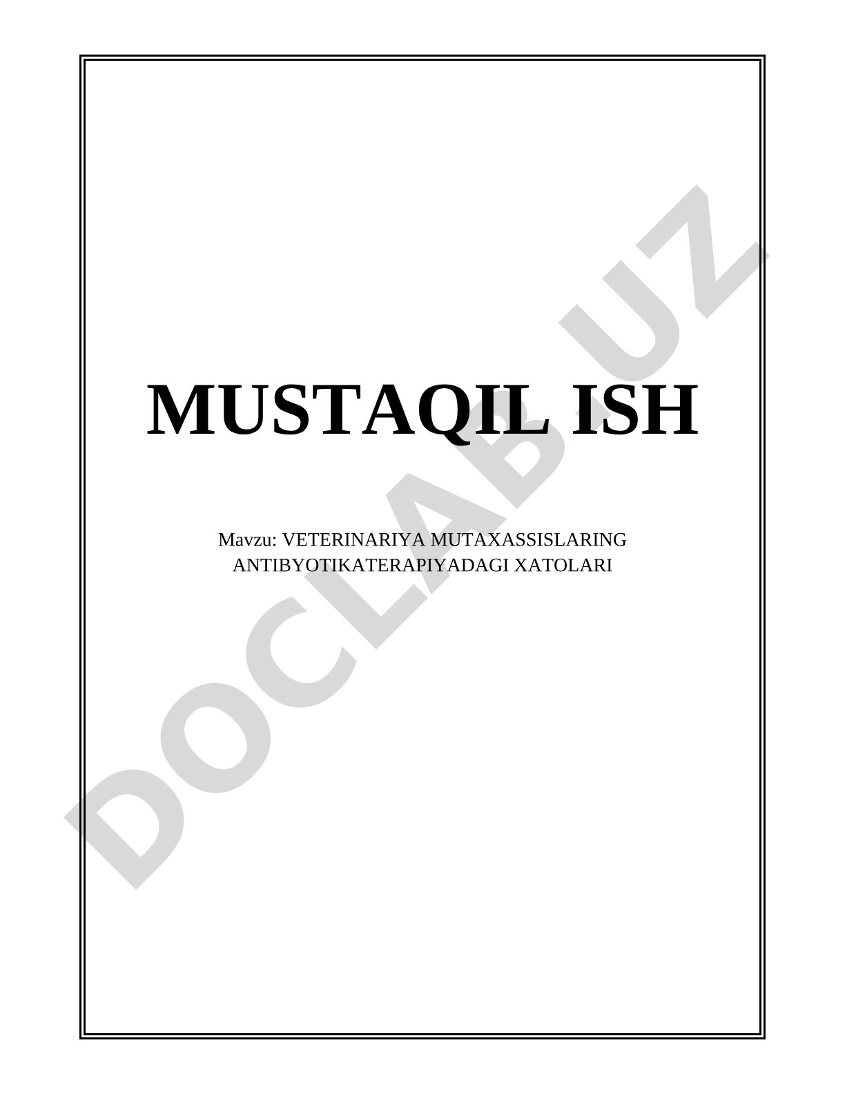 VETERINARIYA MUTAXASSISLARING ANTIBYOTIKATERAPIYADAGI XATOLARI