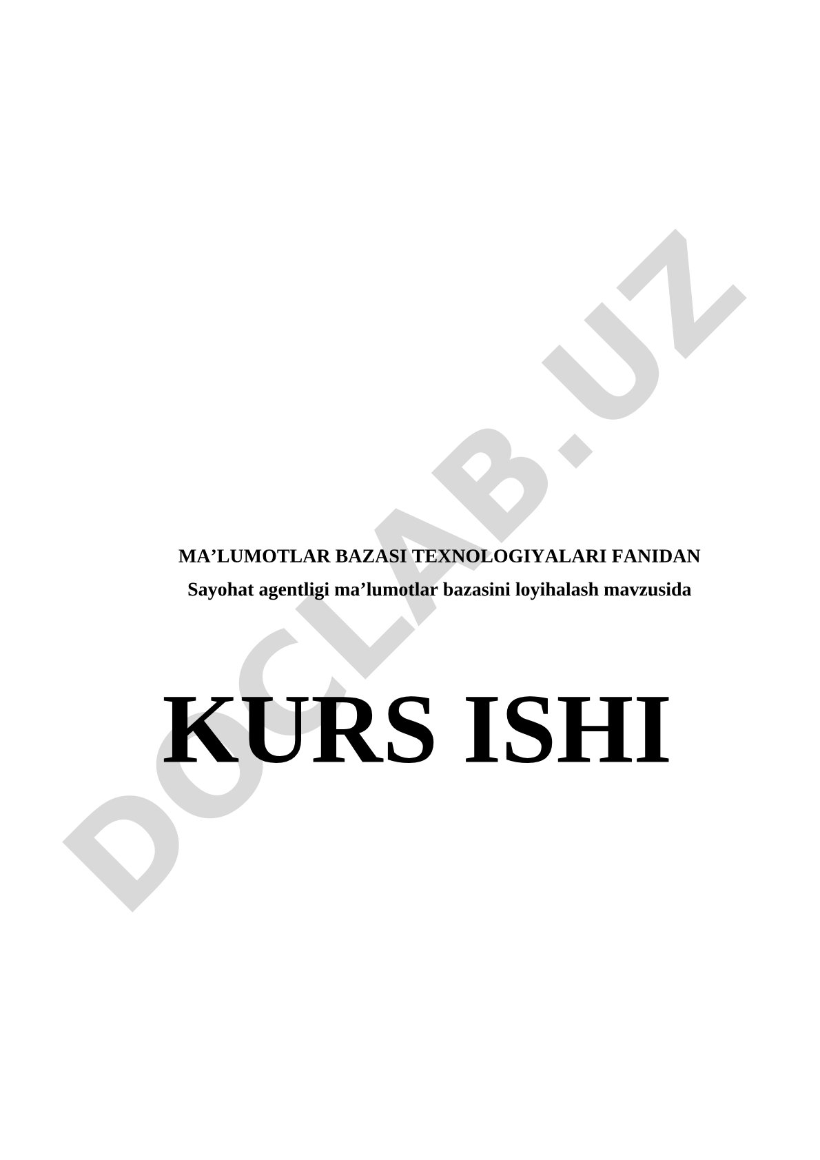 Sayohat agentligi ma’lumotlar bazasini loyihalash