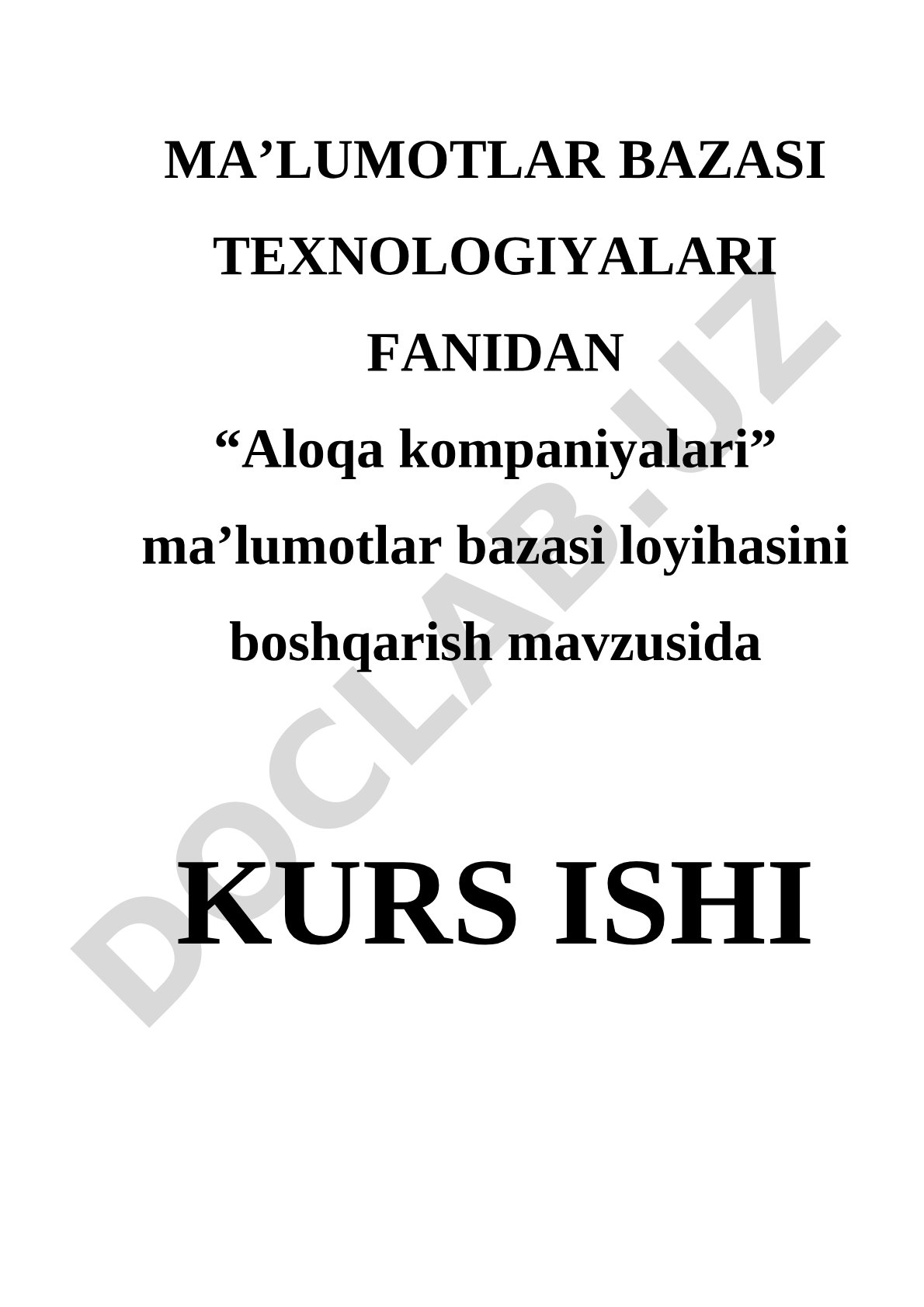 Aloqa kompaniyalari ma'lumotlar bazasi loyihasini boshqarish