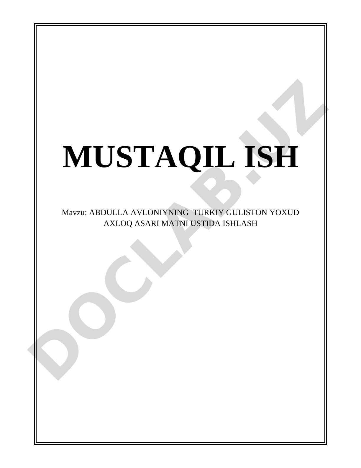 ABDULLA AVLONIYNING TURKIY GULISTON YOXUD AXLOQ ASARI MATNI USTIDA ISHLASH