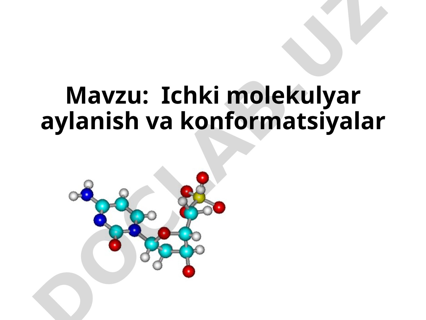 Ichki molekulyar aylanish va konformatsiyalar
