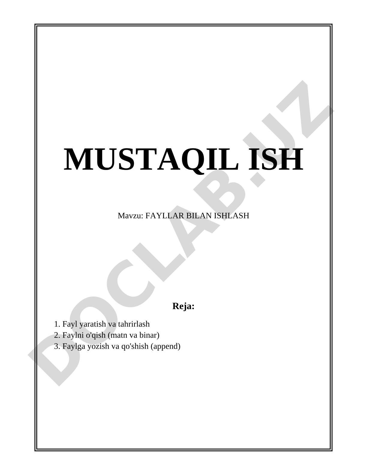 FAYLLAR BILAN ISHLASH
