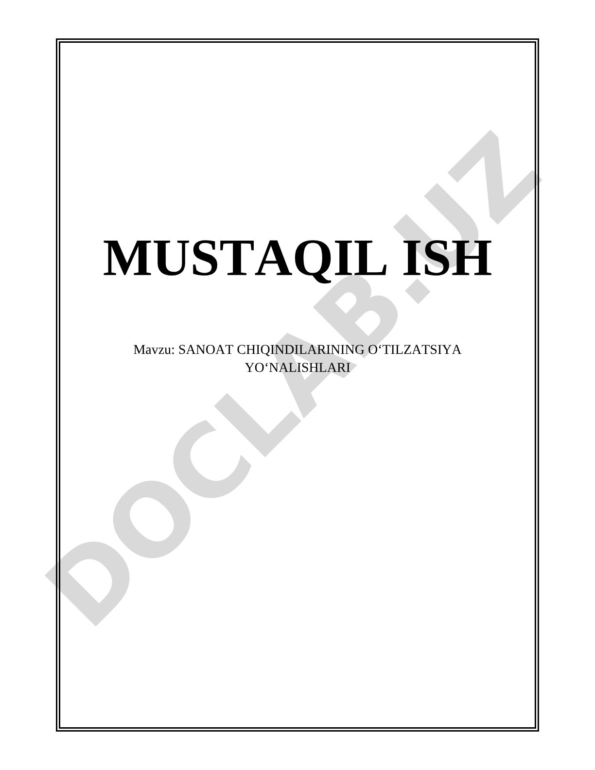 SANOAT CHIQINDILARINING OʻTILZATSIYA YOʻNALISHLARI