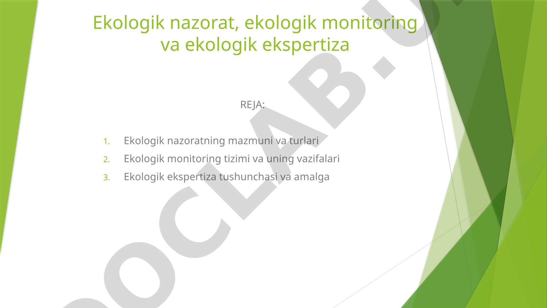 Ekologik nazorat, monitoring va ekspertiza