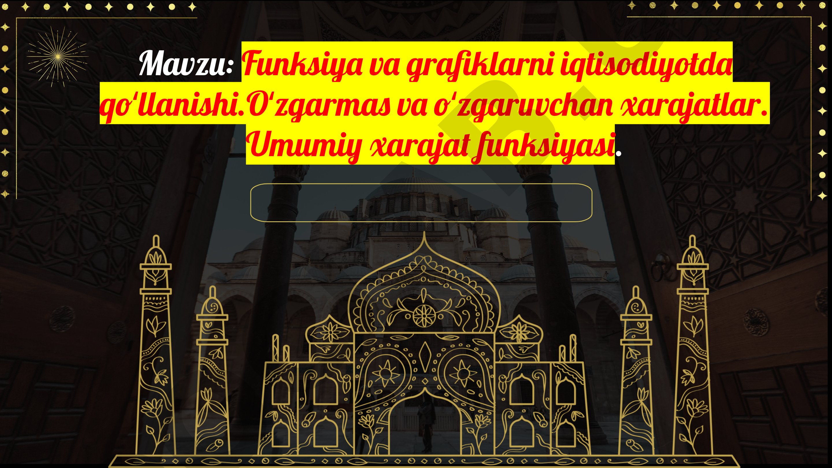 Funksiya va grafiklarni iqtisodiyotda qoʻllanishi. Oʻzgarmas va oʻzgaruvchan xarajatlar. Umumiy xarajat funksiyasi