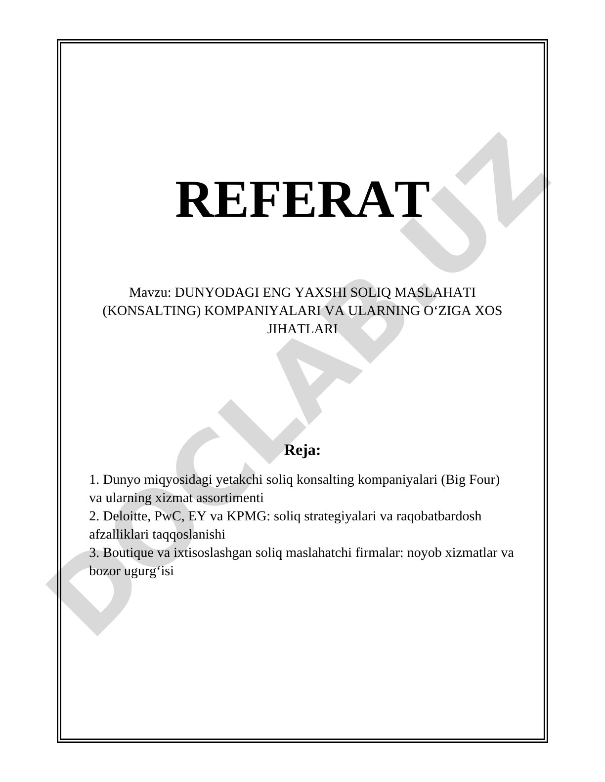 DUNYODAGI ENG YAXSHI SOLIQ MASLAHATI (KONSALTING) KOMPANIYALARI VA ULARNING O‘ZIGA XOS JIHATLARI