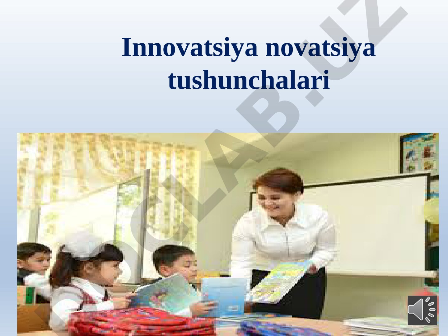 Innovatsiya va novatsiya tushunchalari, pedagogik texnologiyalar haqida