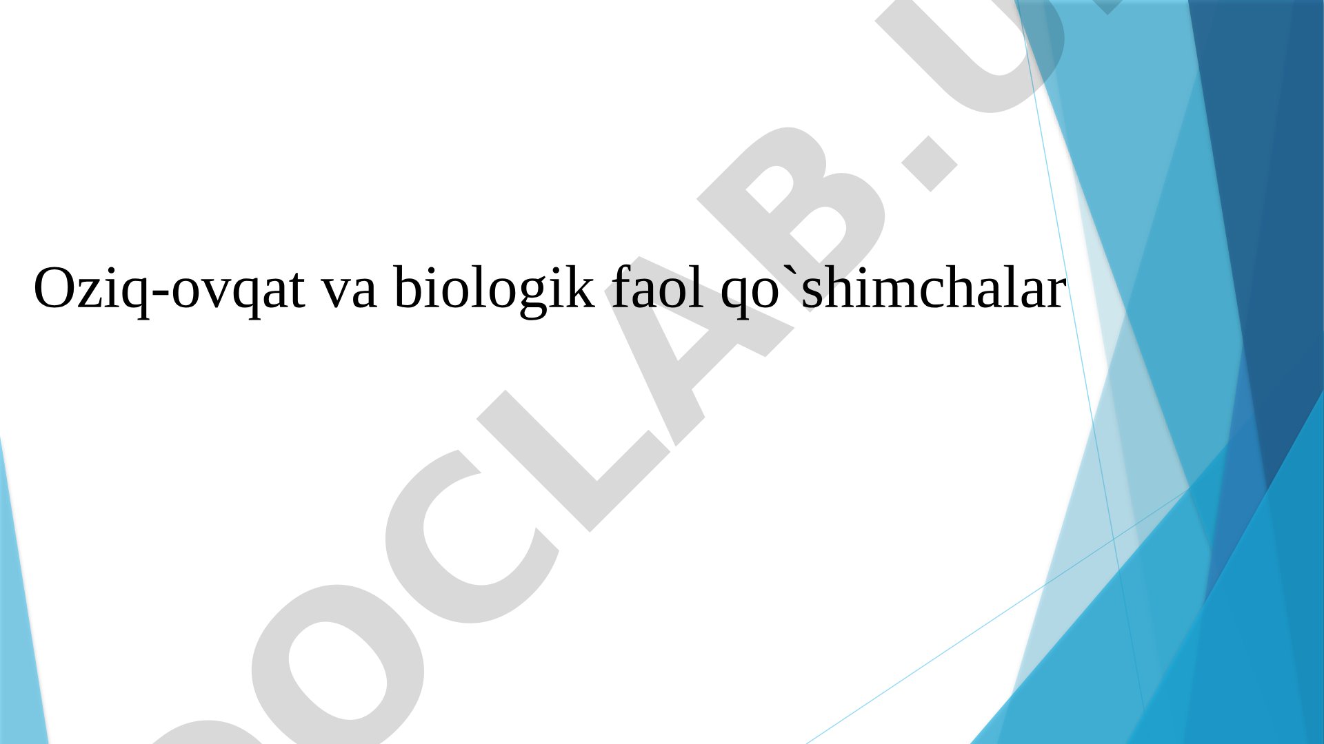 Oziq-ovqat va biologik faol qo'shimchalar