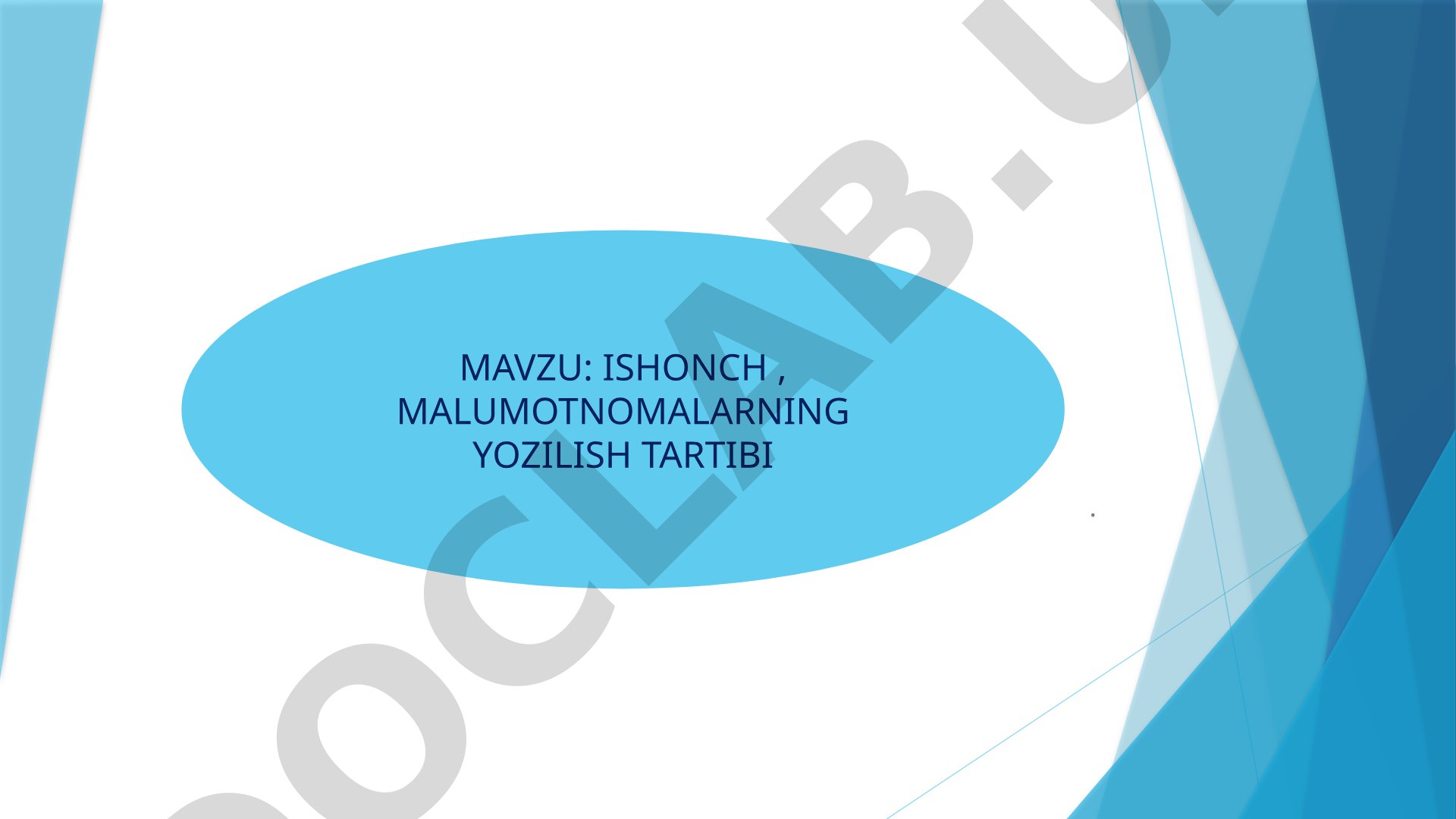 Ishonch, ma'lumotnomalarning yozilish tartibi