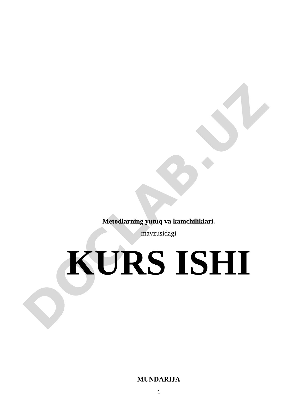 Metodlarning yutuq va kamchiliklari