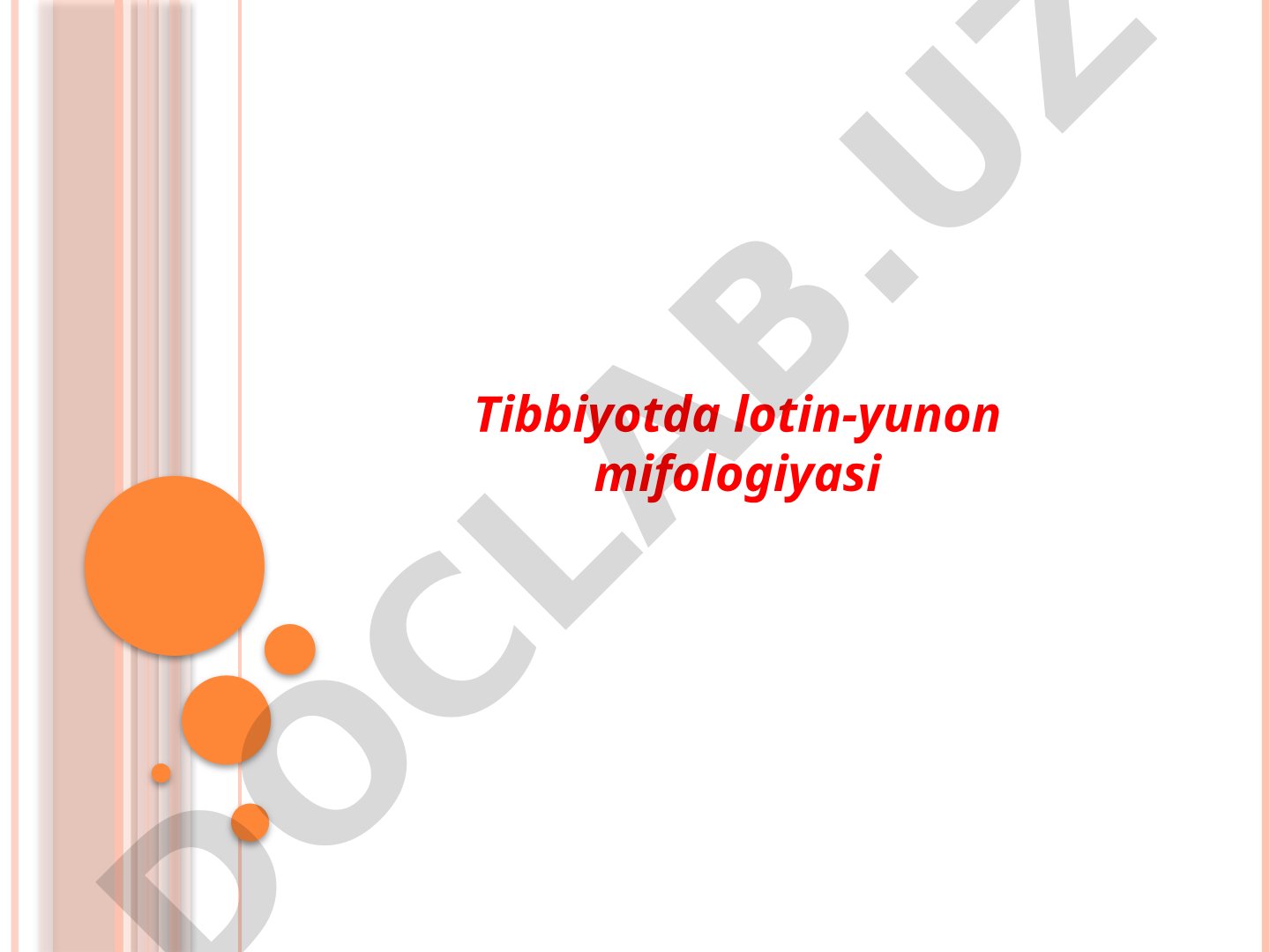 Tibbiyotda lotin-yunon mifologiyasi
