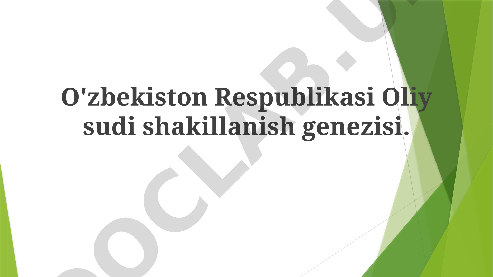 O'zbekiston Respublikasi Oliy sudi shakillanish genezisi