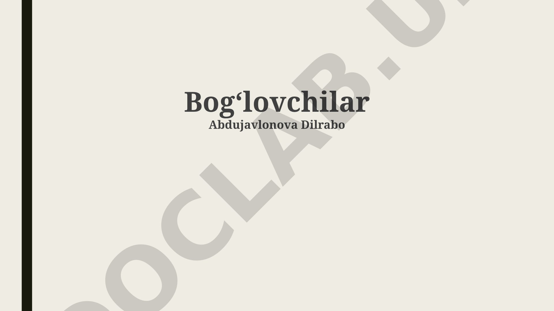 Bogʻlovchilar: Taʼrif, turlari va vazifalari