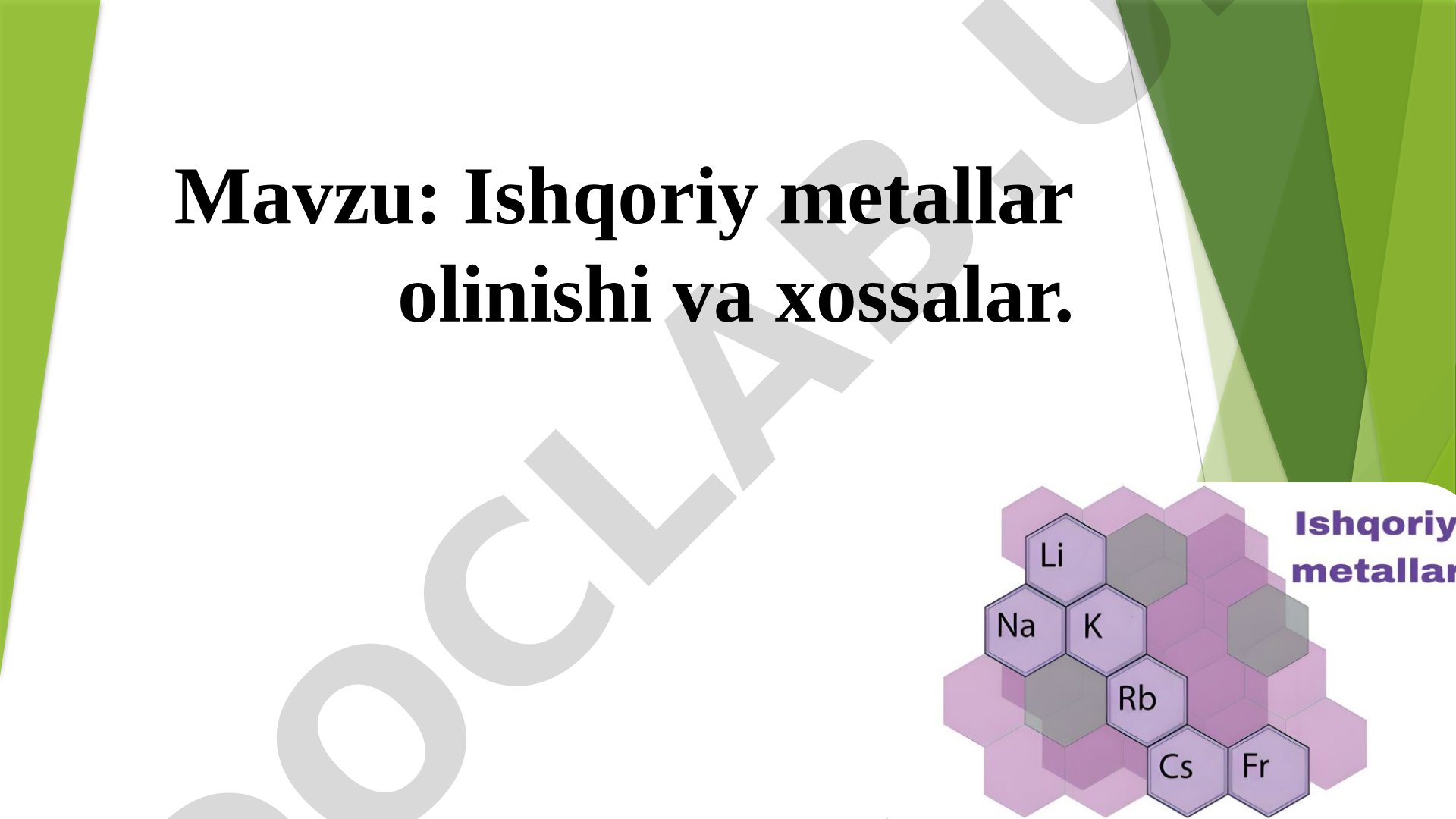 Ishqoriy metallar olinishi va xossalar