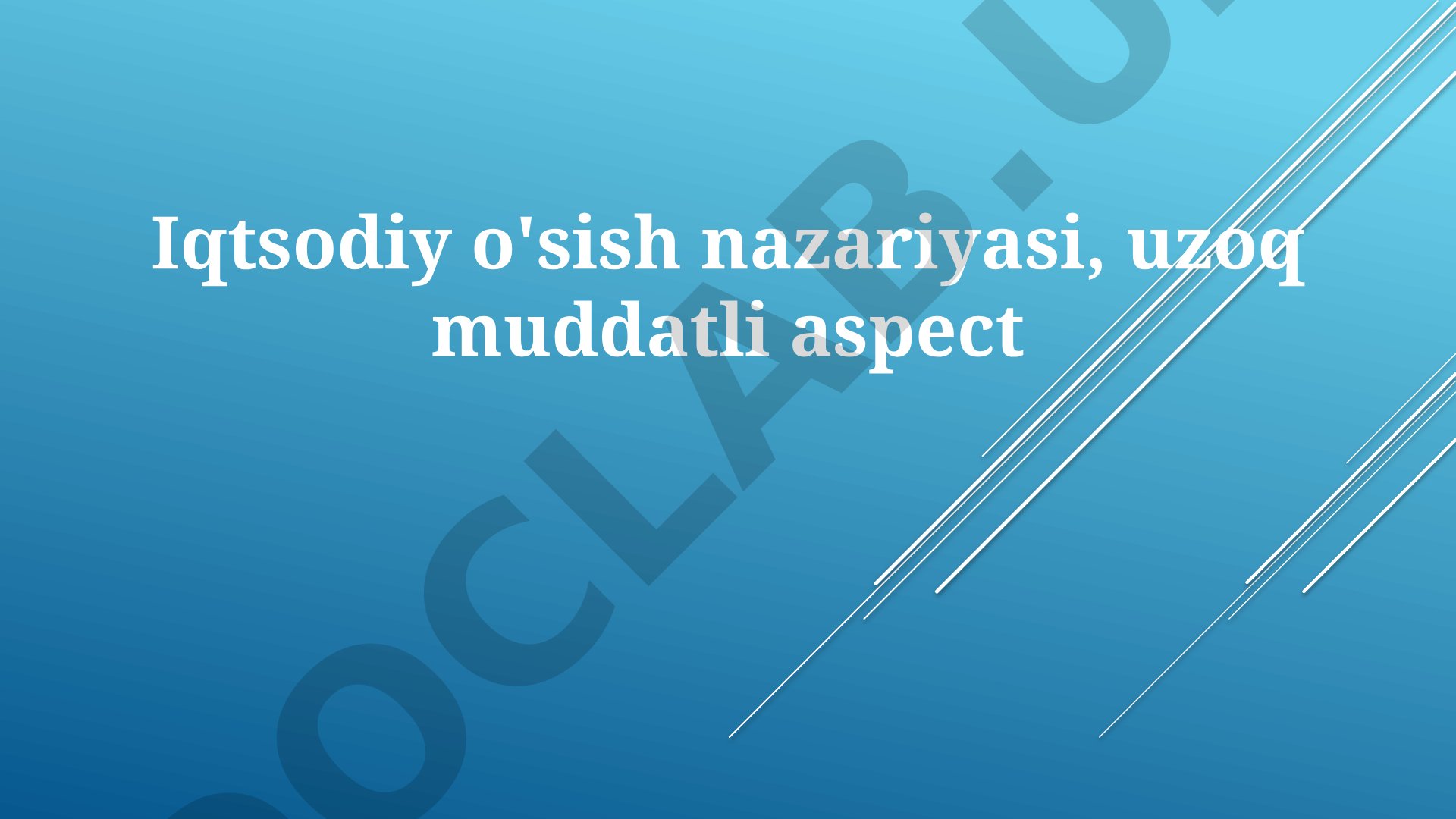 Iqtisodiy o'sish nazariyasi, uzoq muddatli aspekt