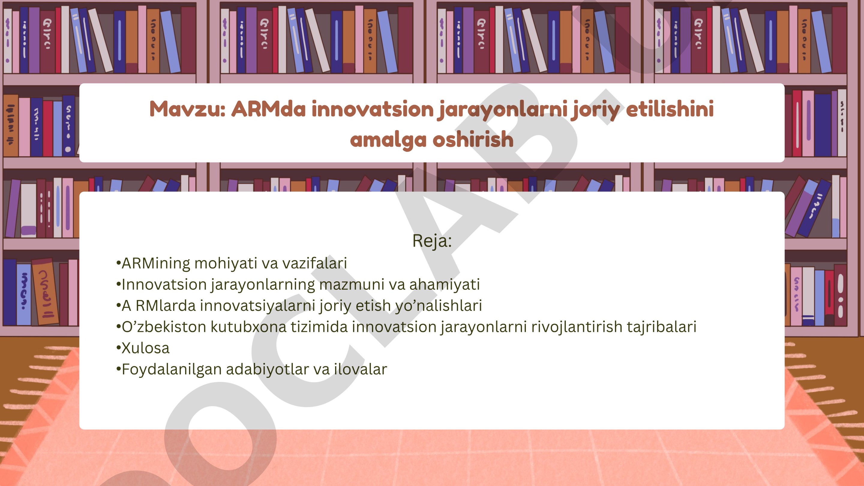 ARMda innovatsion jarayonlarni joriy etilishini amalga oshirish