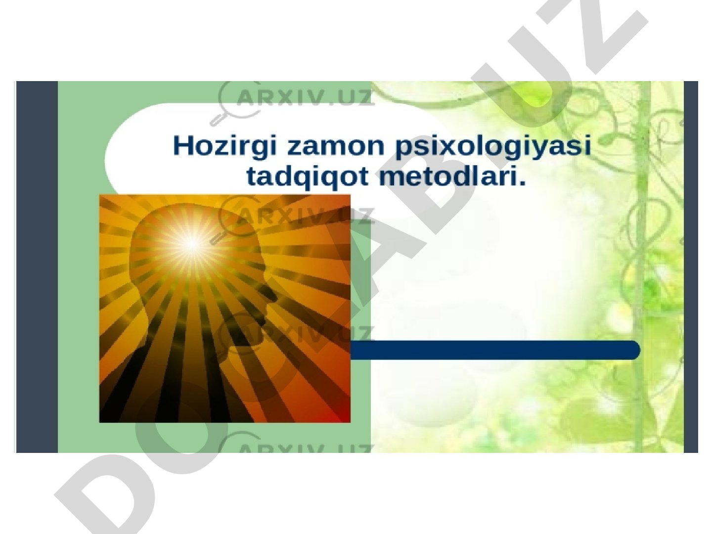 Hozirgi zamon psixologiyasi tadqiqot metodlari