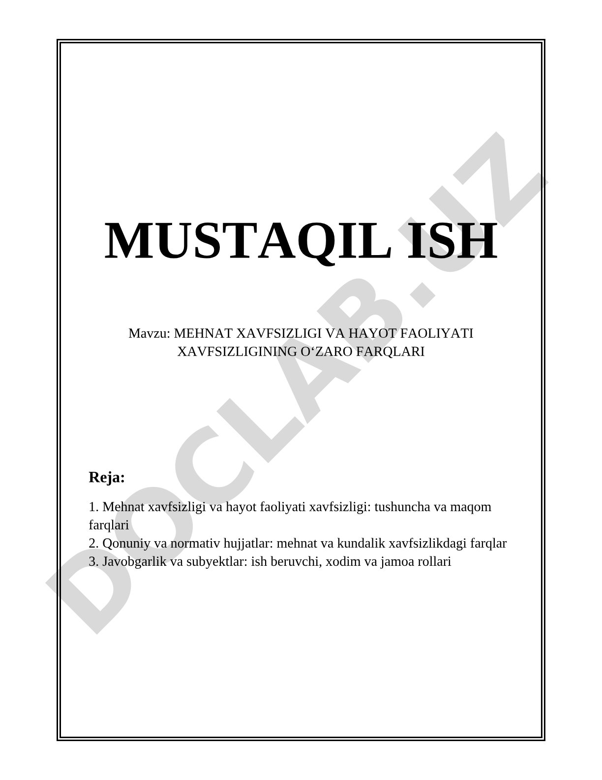 MEHNAT XAVFSIZLIGI VA HAYOT FAOLIYATI XAVFSIZLIGINING OʻZARO FARQLARI