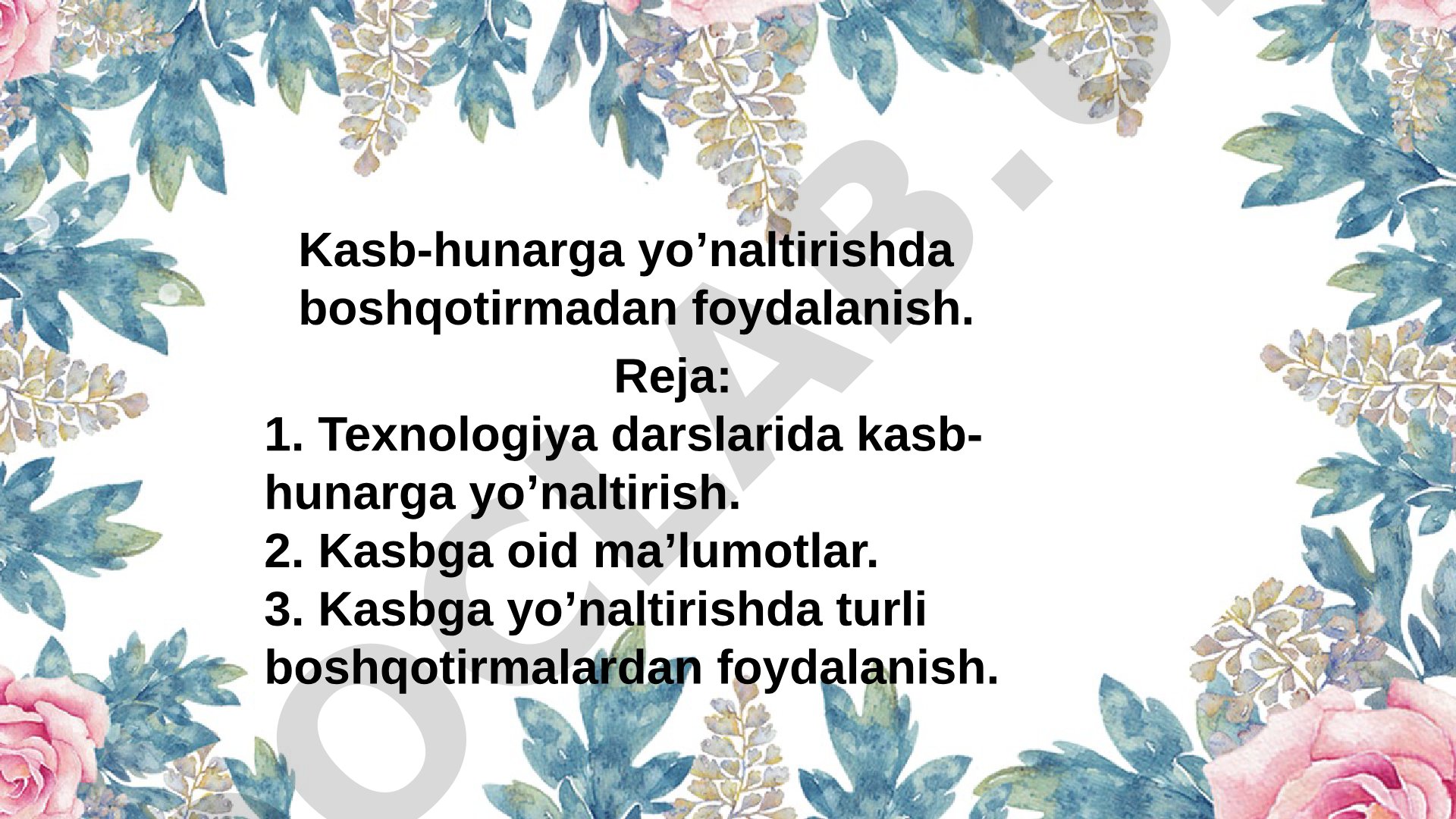 Kasb-hunarga yo'naltirishda boshqotirmadan foydalanish