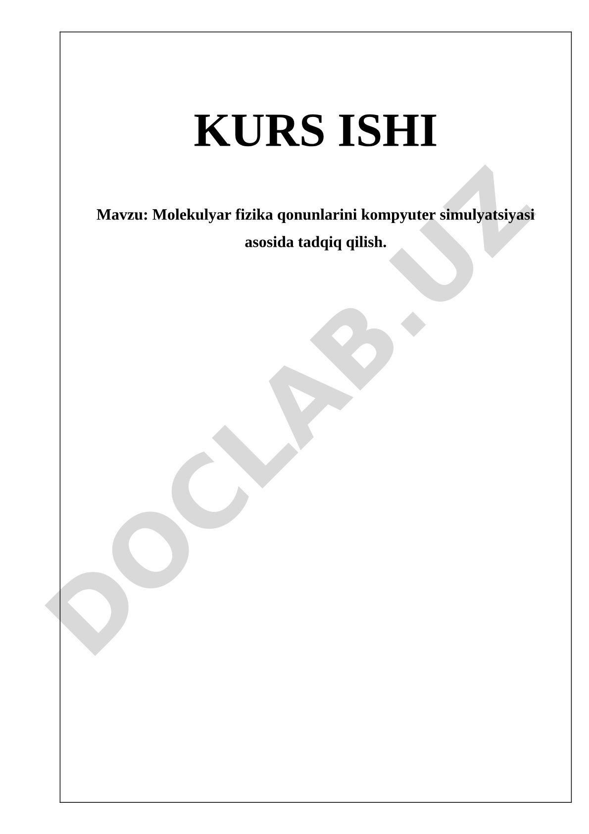 Molekulyar fizika qonunlarini kompyuter simulyatsiyasi asosida tadqiq qilish