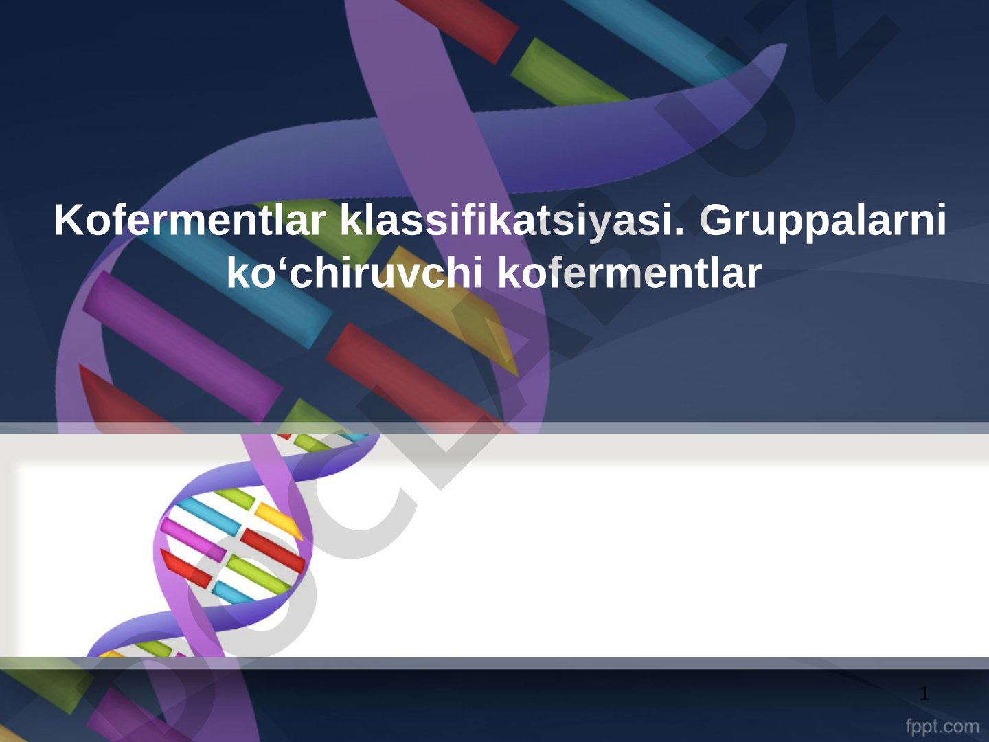 Kofermentlar klassifikatsiyasi. Gruppalarni ko'chiruvchi kofermentlar