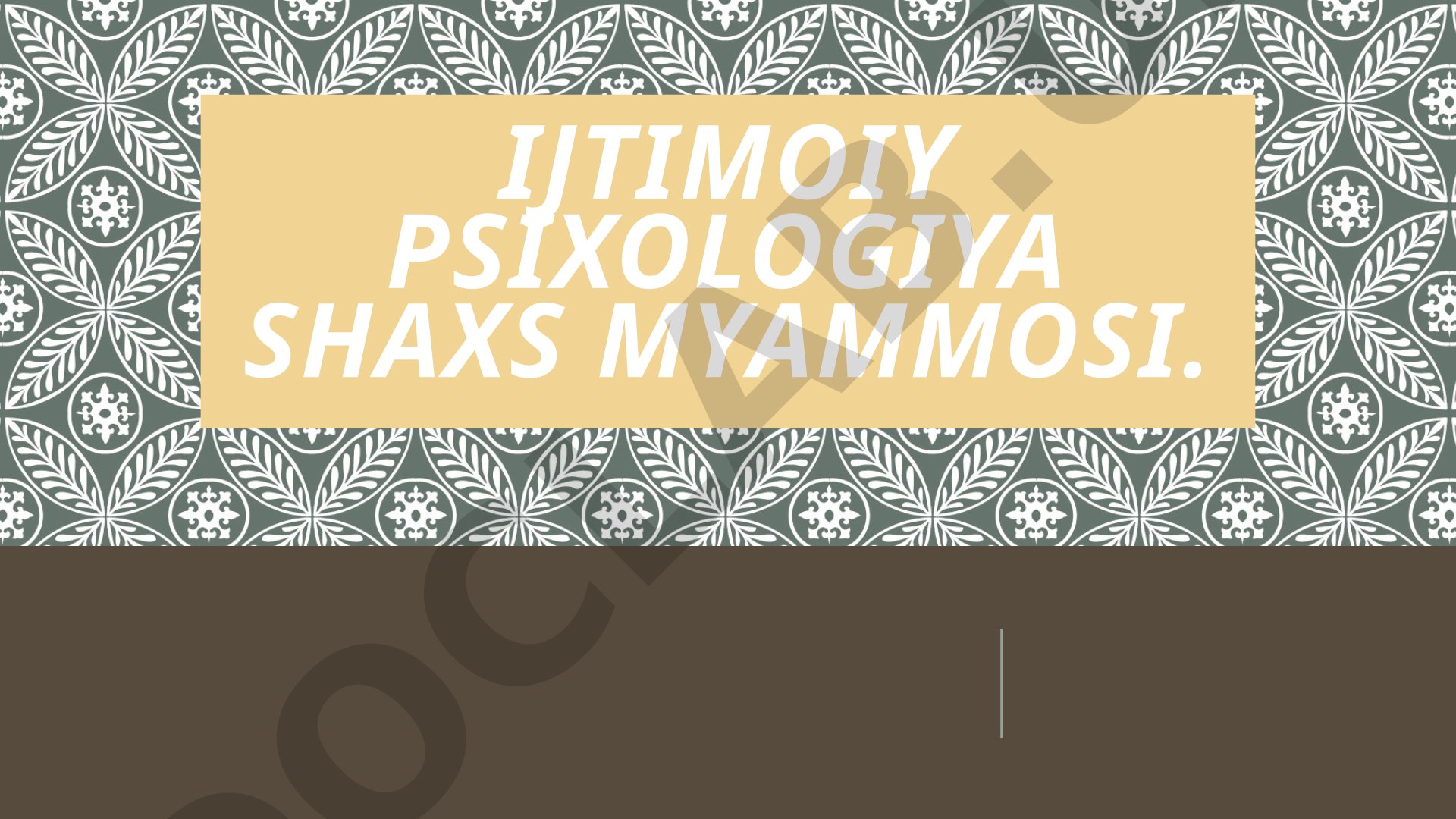 Ijtimoiy psixologiya shaxs myammosi