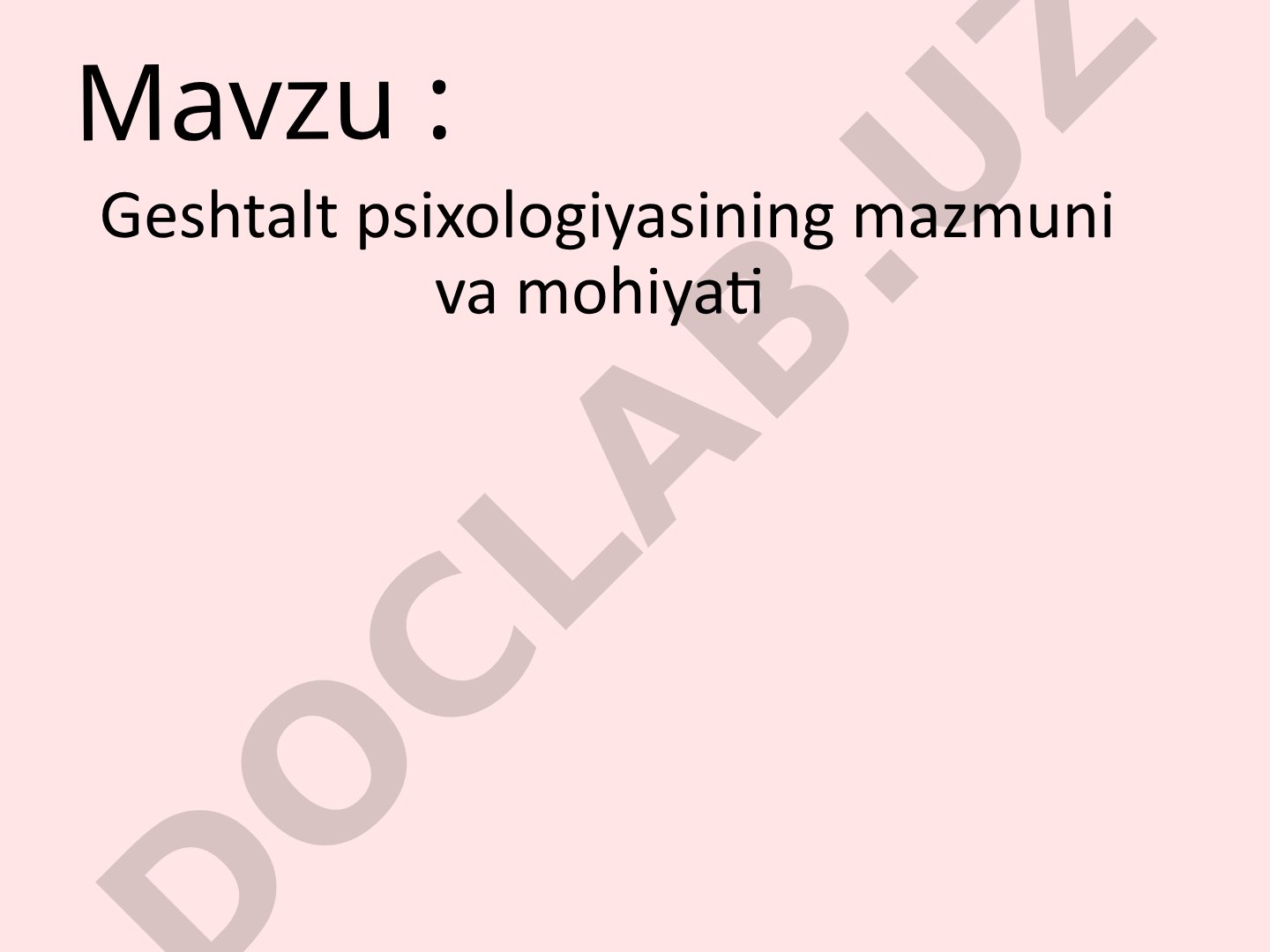 Geshtalt psixologiyasining mazmuni va mohiyati