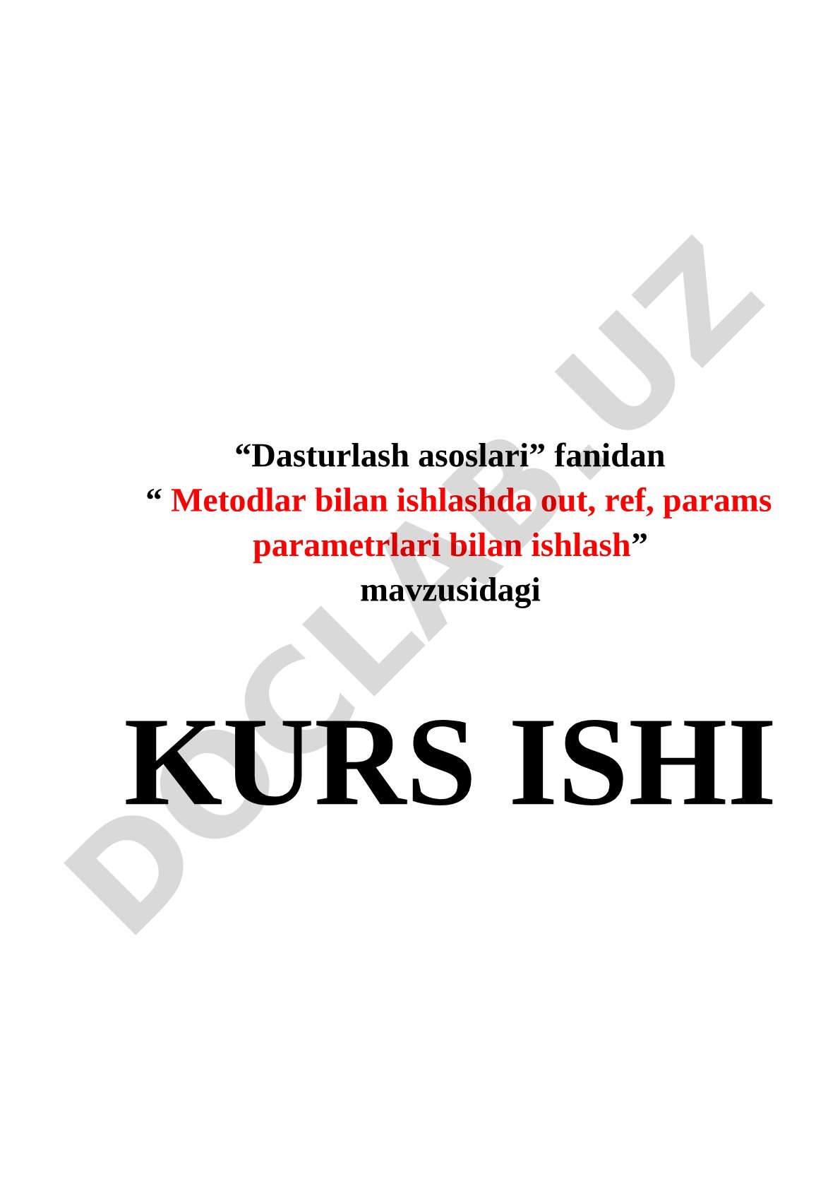 Metodlar bilan ishlashda out, ref, params parametrlari bilan ishlash