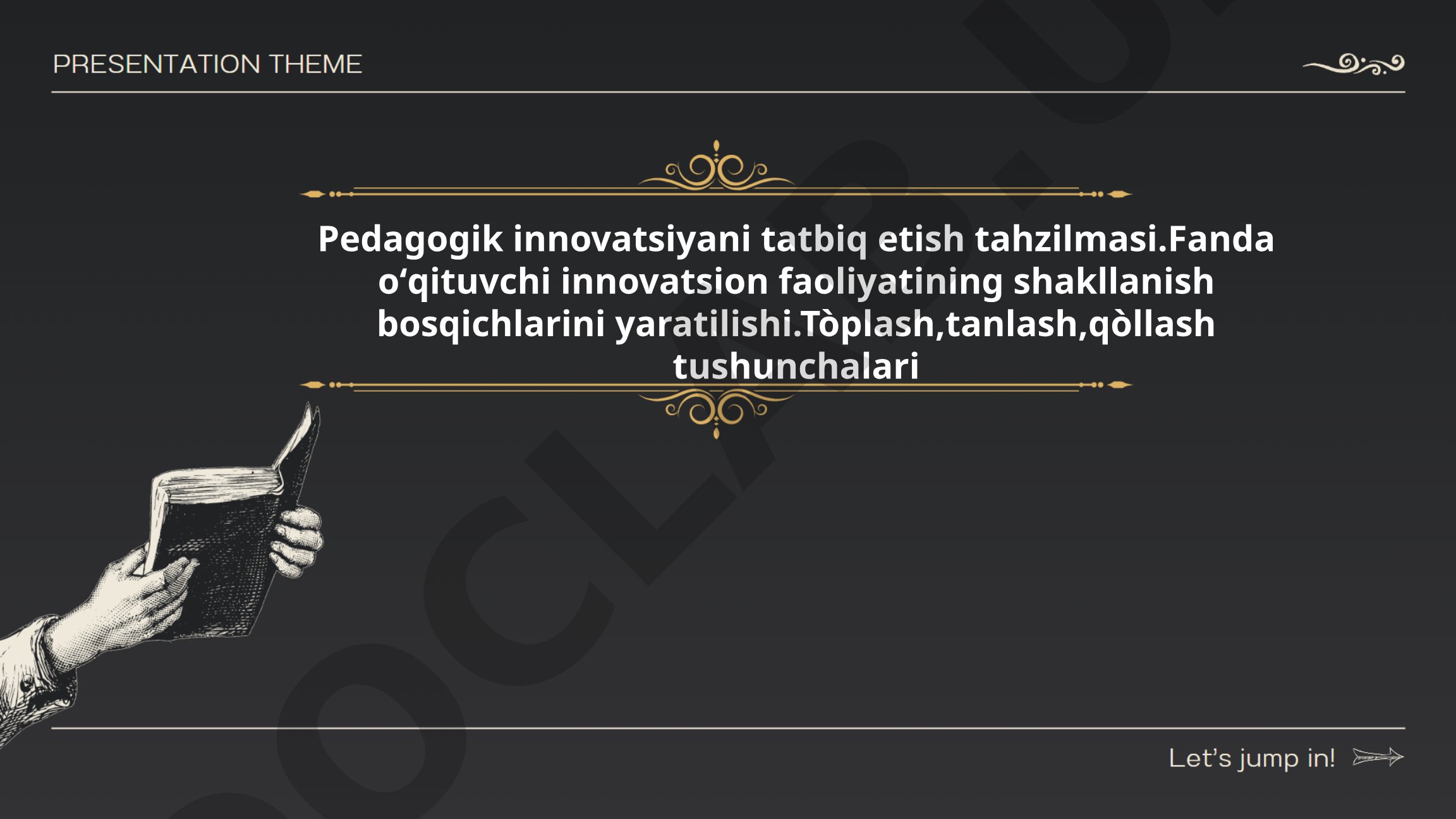 Pedagogik innovatsiyani tatbiq etish tashkiliy va metodik asoslari