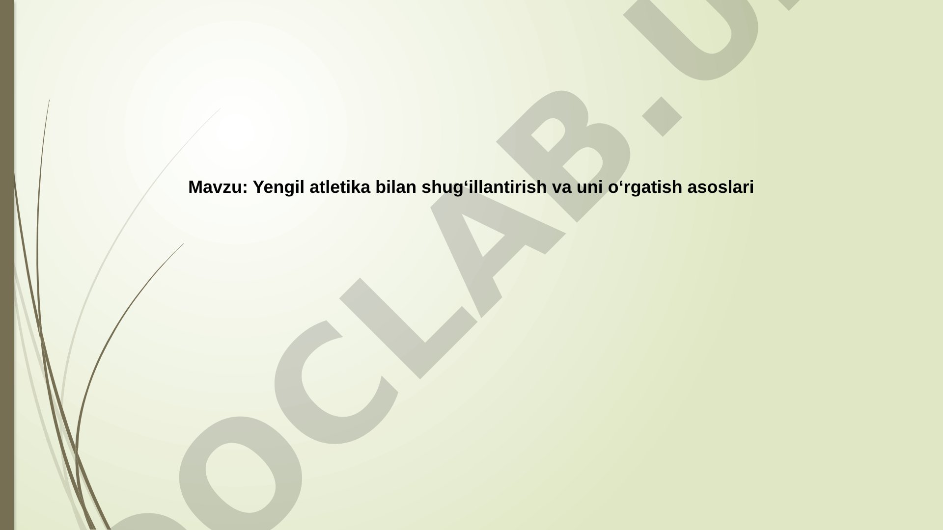 Yengil atletika bilan shugʻillantirish va uni oʻrgatish asoslari
