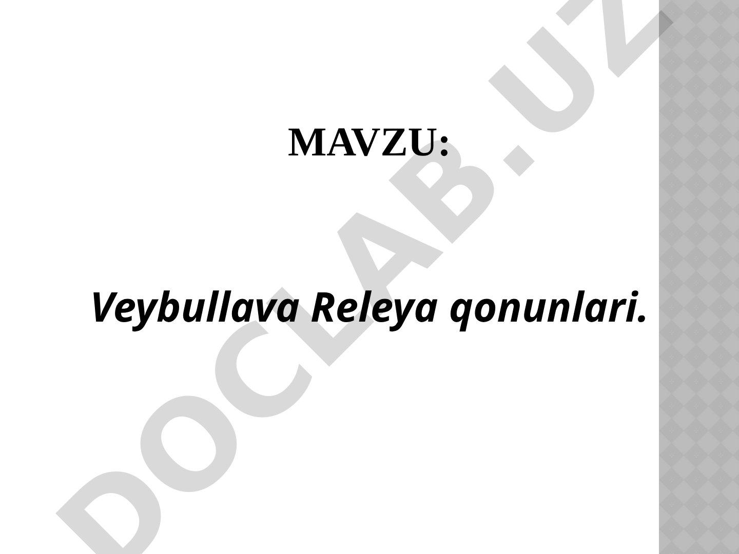 Veybullava Releya qonunlari