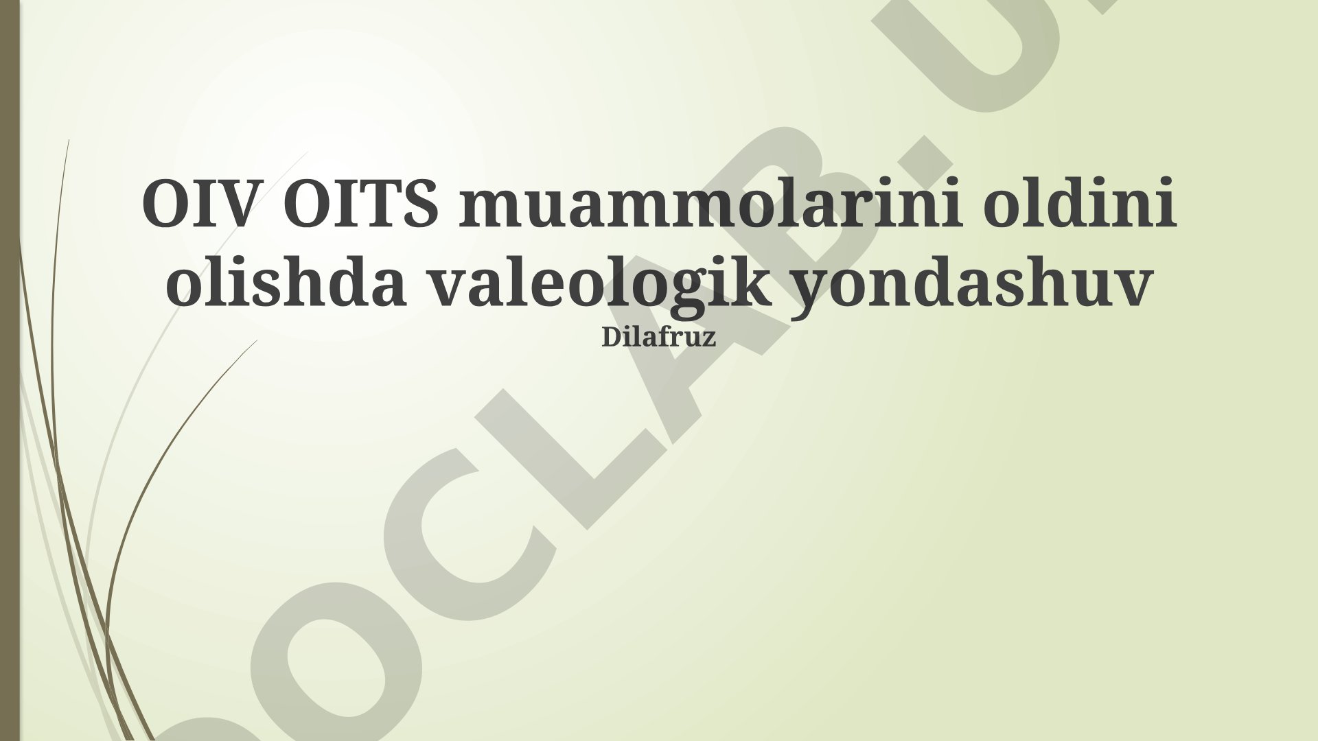 OIV OITS muammolarini oldini olishda valeologik yondashuv