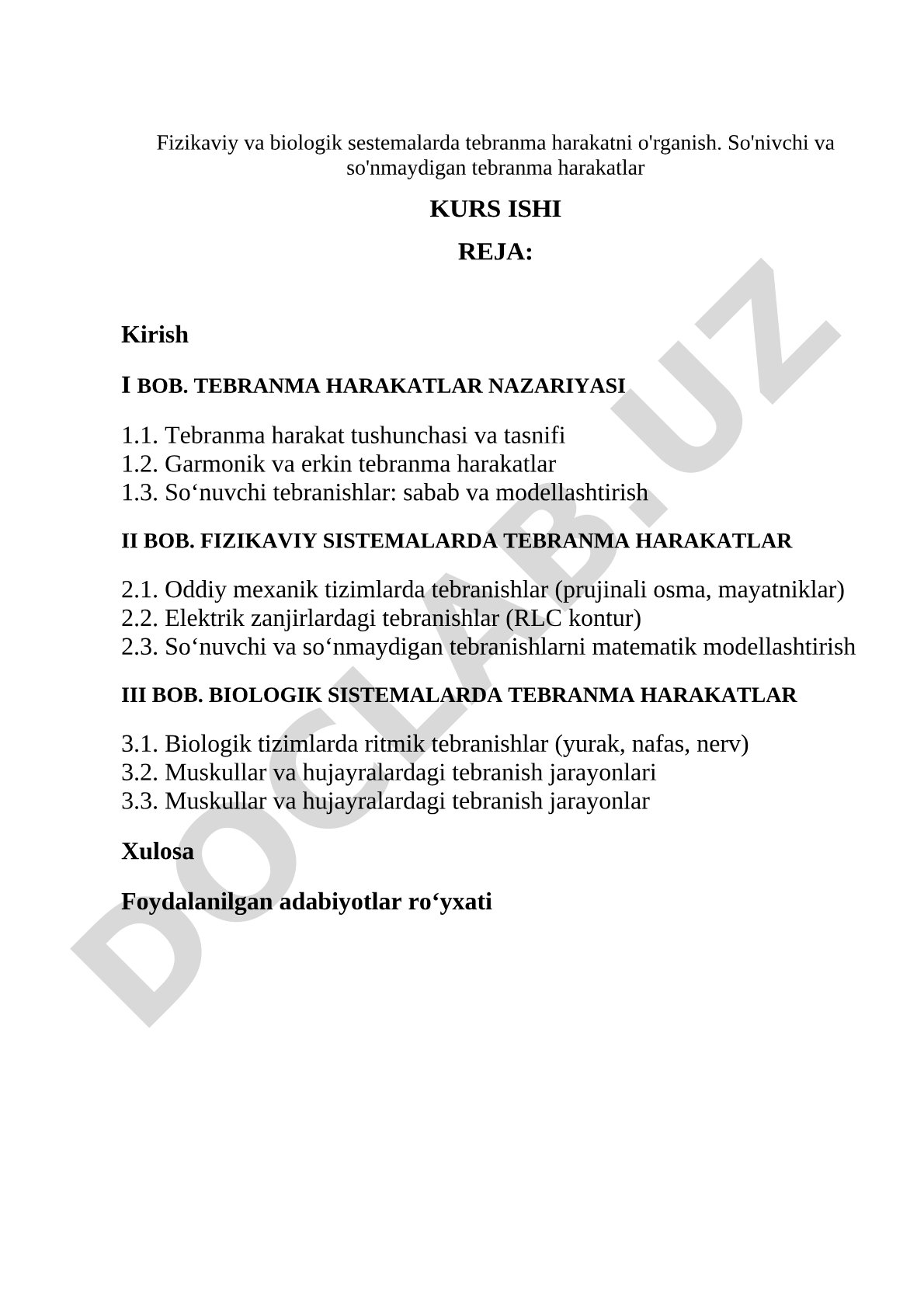 Fizikaviy va biologik sestemalarda tebranma harakatni o'rganish. So'nivchi va so'nmaydigan tebranma harakatlar