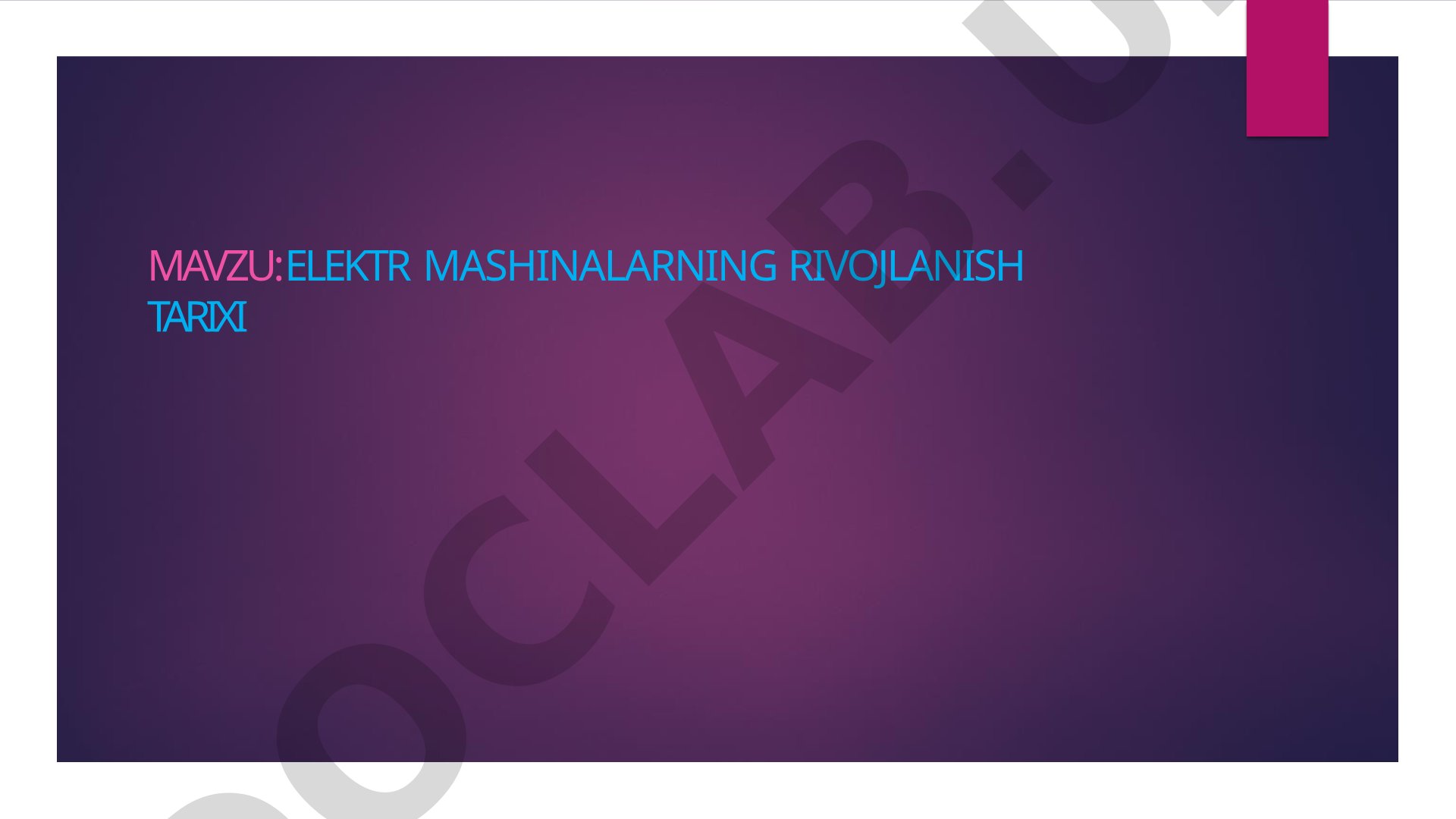 Elektr mashinalarning rivojlanish tarixi