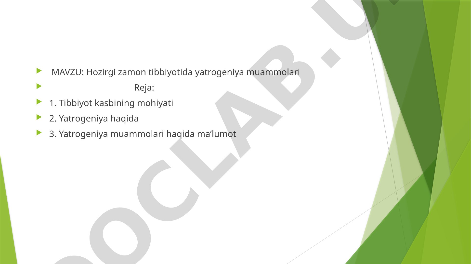 Hozirgi zamon tibbiyotida yatrogeniya muammolari