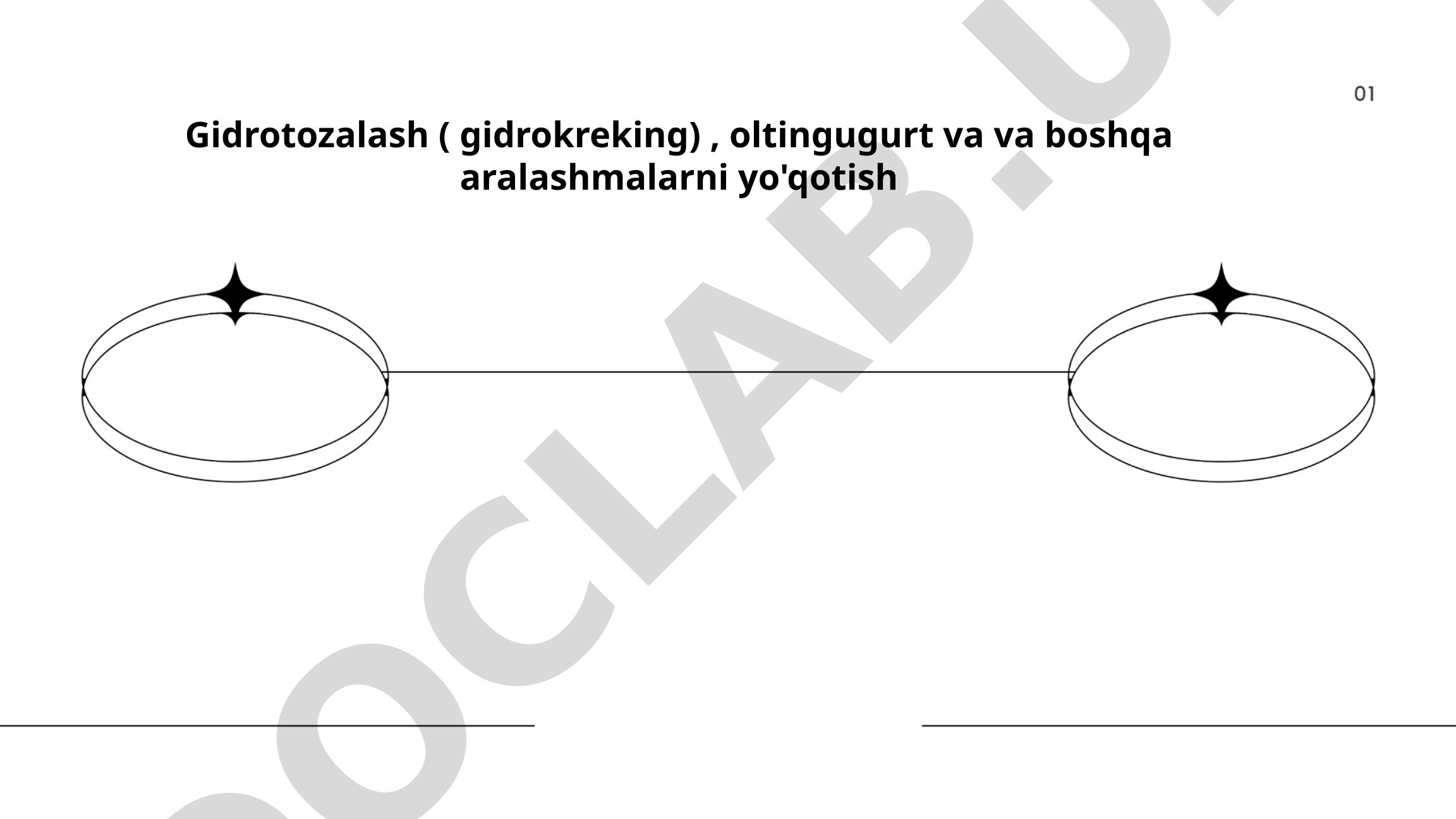Gidrotozalash (gidrokreking): oltingugurt va boshqa aralashmalarni yo'qotish