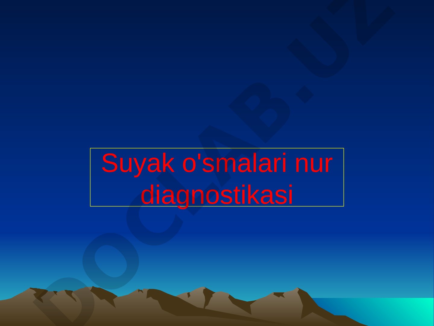 Suyak o'smalari nur diagnostikasi