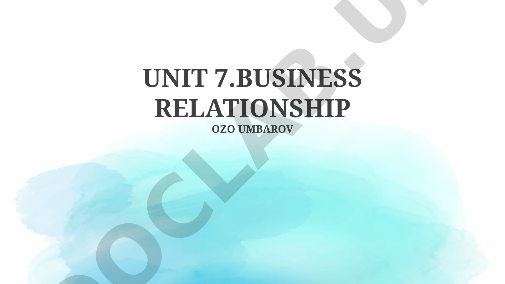 Business Relationships: Building Blocks and Lifecycle