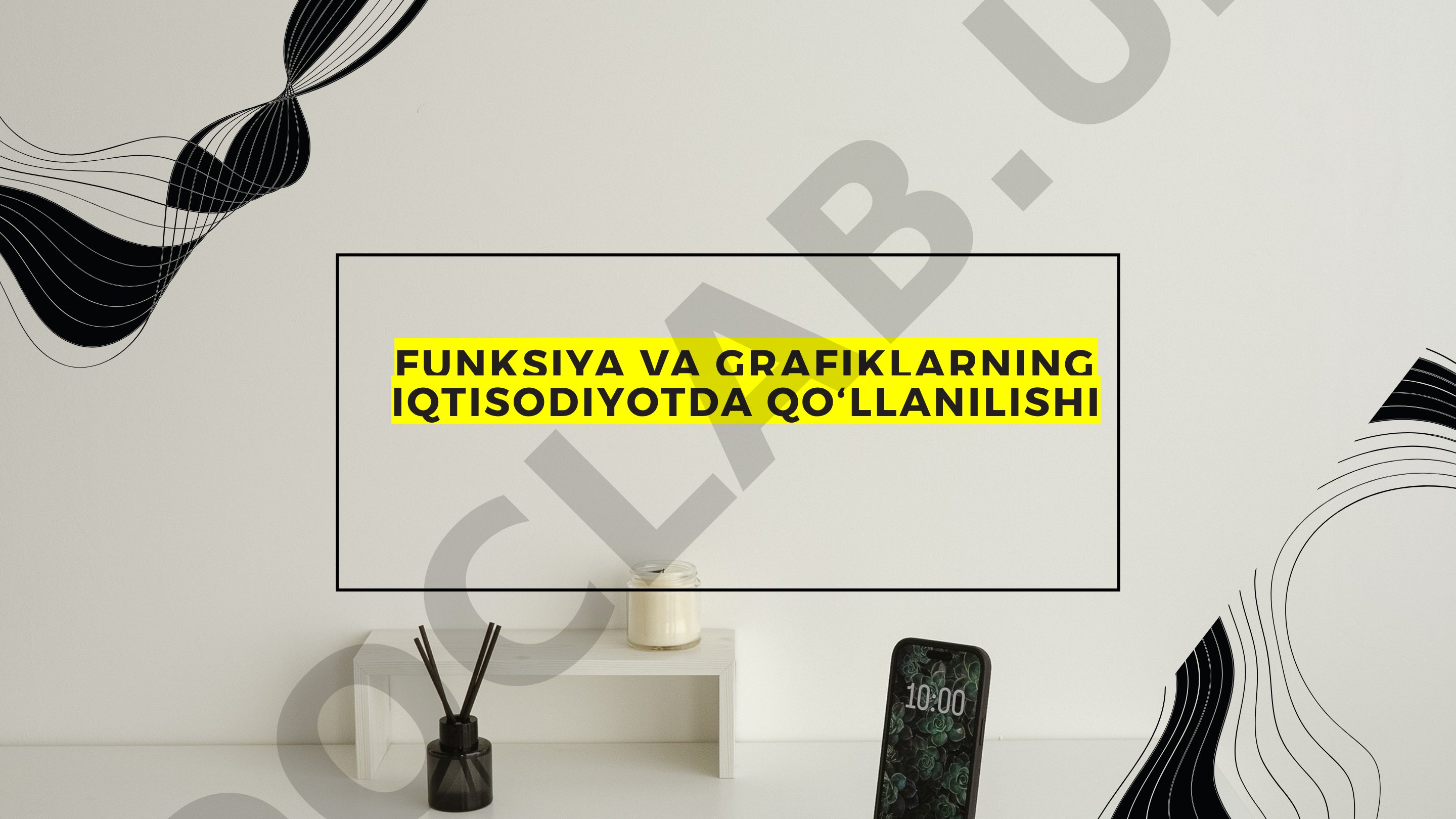 Funksiya va grafiklarning iqtisodiyotda qo'llanilishi