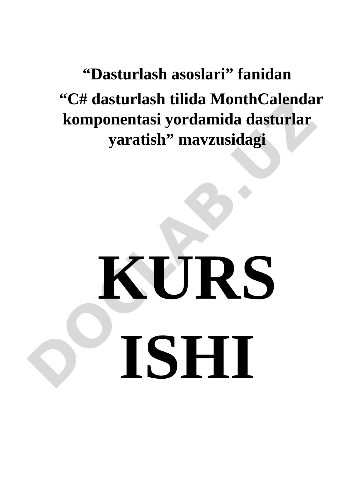 C# dasturlash tilida MonthCalendar komponentasi yordamida dasturlar yaratish