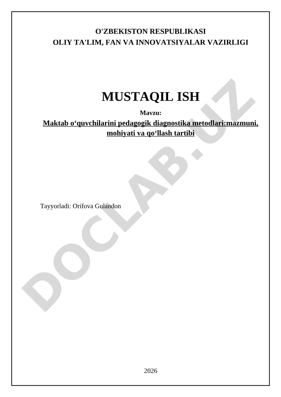Maktab oʻquvchilarini pedagogik diagnostika metodlari: mazmuni, mohiyati va qoʻllash tartibi