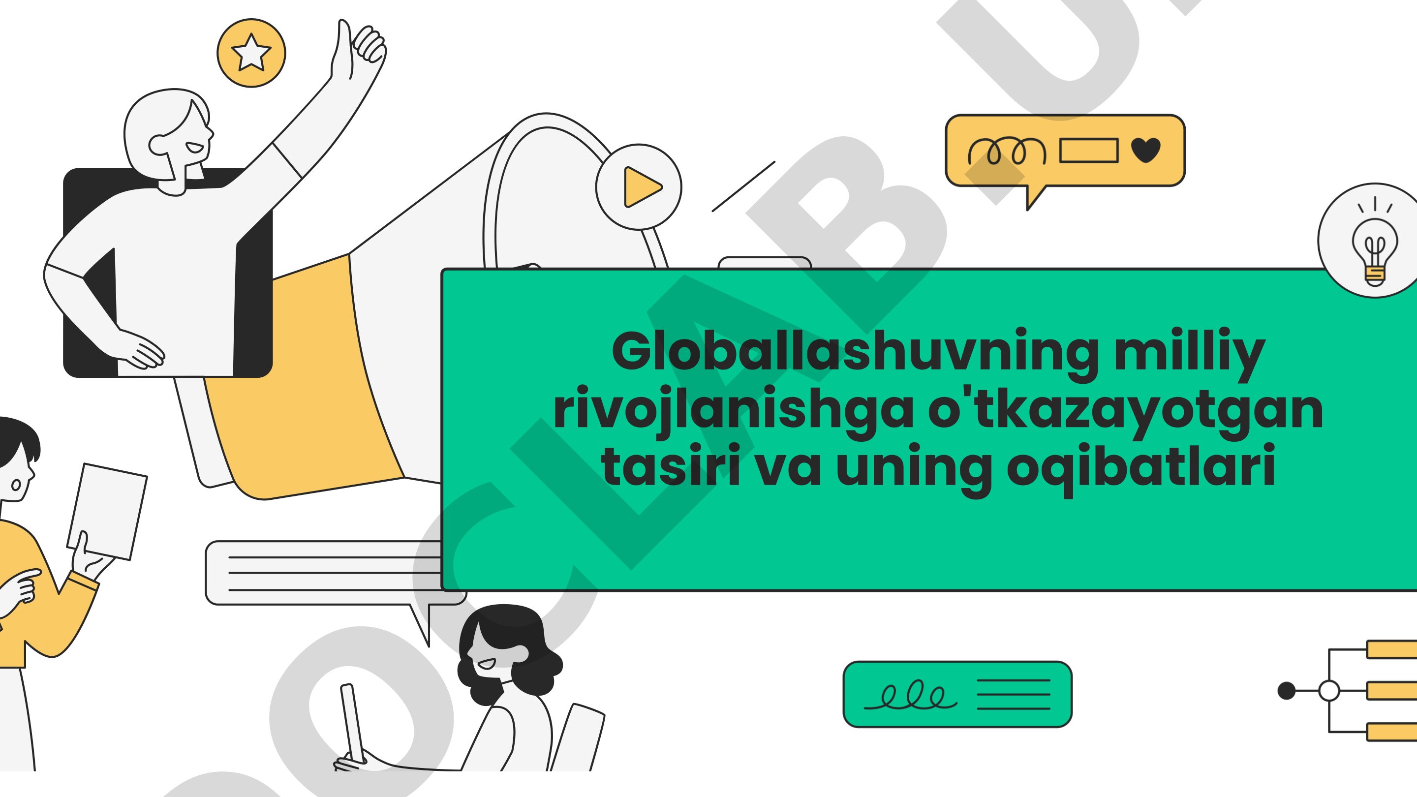 Globallashuvning milliy rivojlanishga o'tkazayotgan tasiri va uning oqibatlari