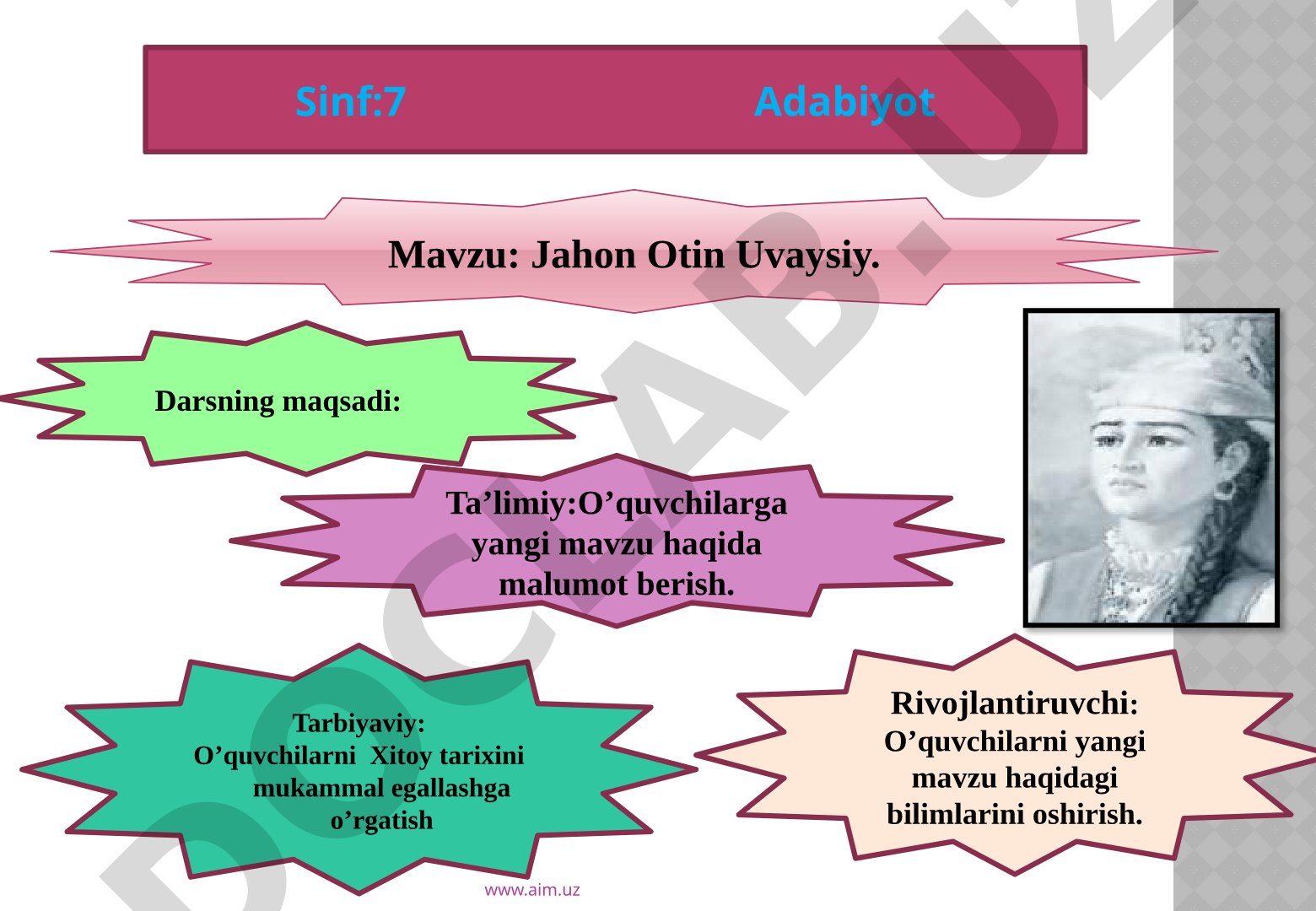 7-sinf adabiyot dars ishlanmasi: Jahon Otin Uvaysiy hayoti va ijodi