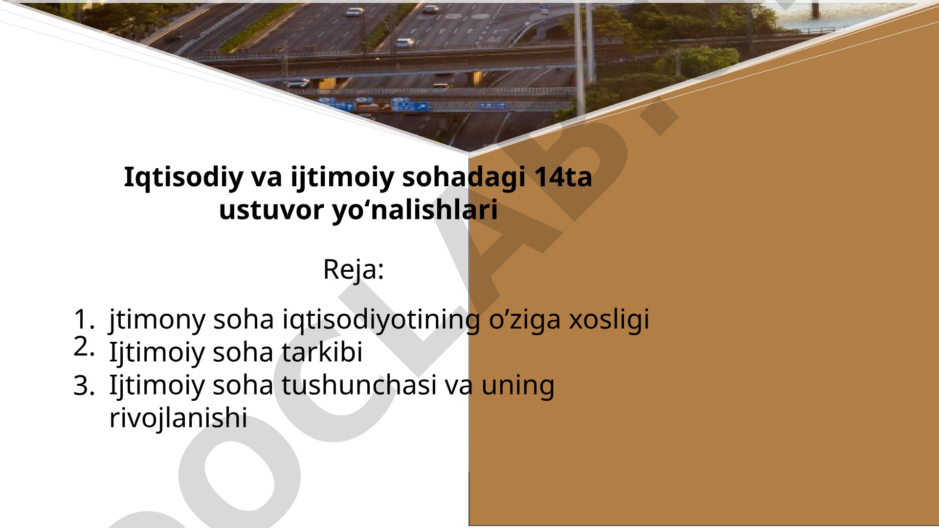 Iqtisodiy va ijtimoiy sohadagi 14ta ustuvor yoʻnalishlari