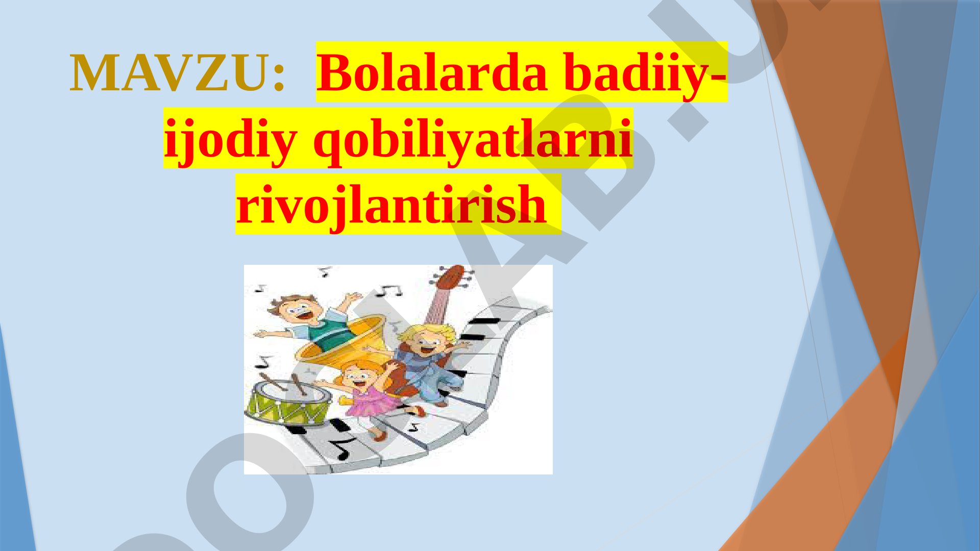 Bolalarda badiiy-ijodiy qobiliyatlarni rivojlantirish