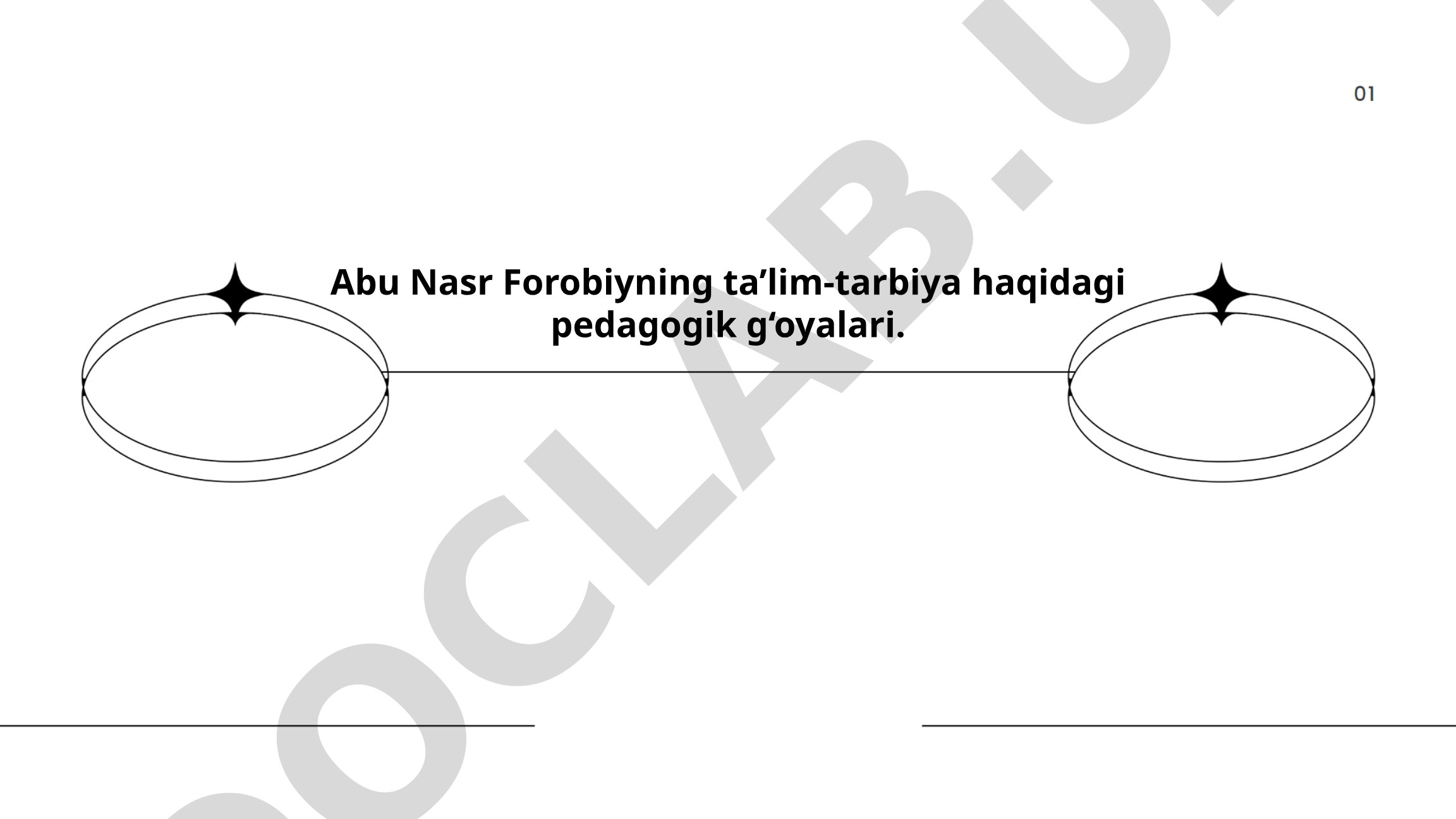 Abu Nasr Forobiyning ta'lim-tarbiya haqidagi pedagogik g'oyalari