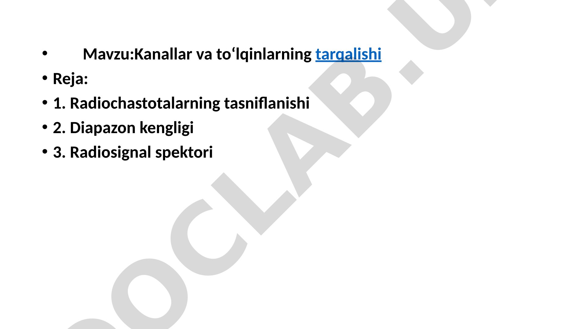 Kanallar va to'lqinlarning tarqalishi