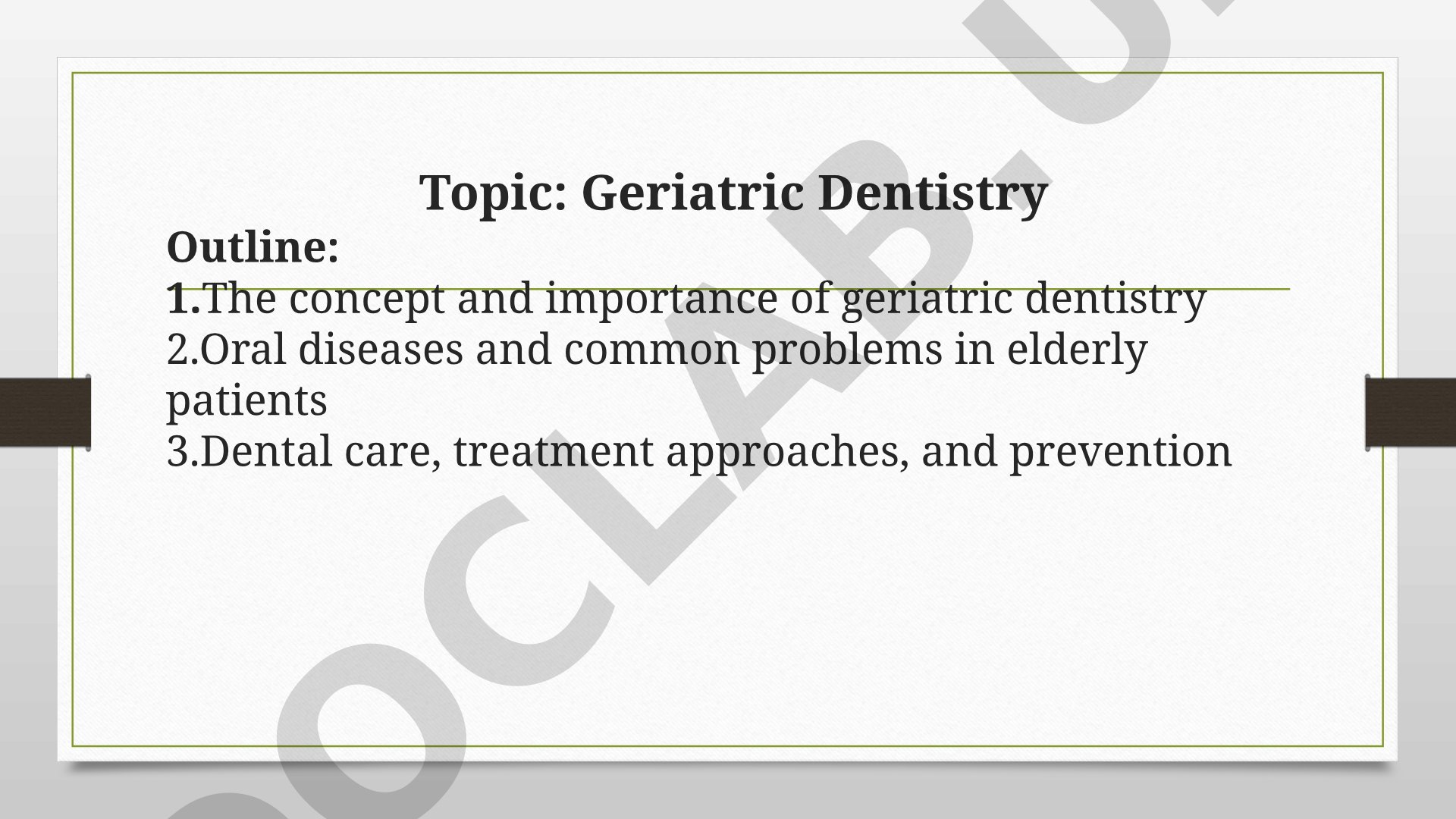 Geriatric Dentistry Outline
