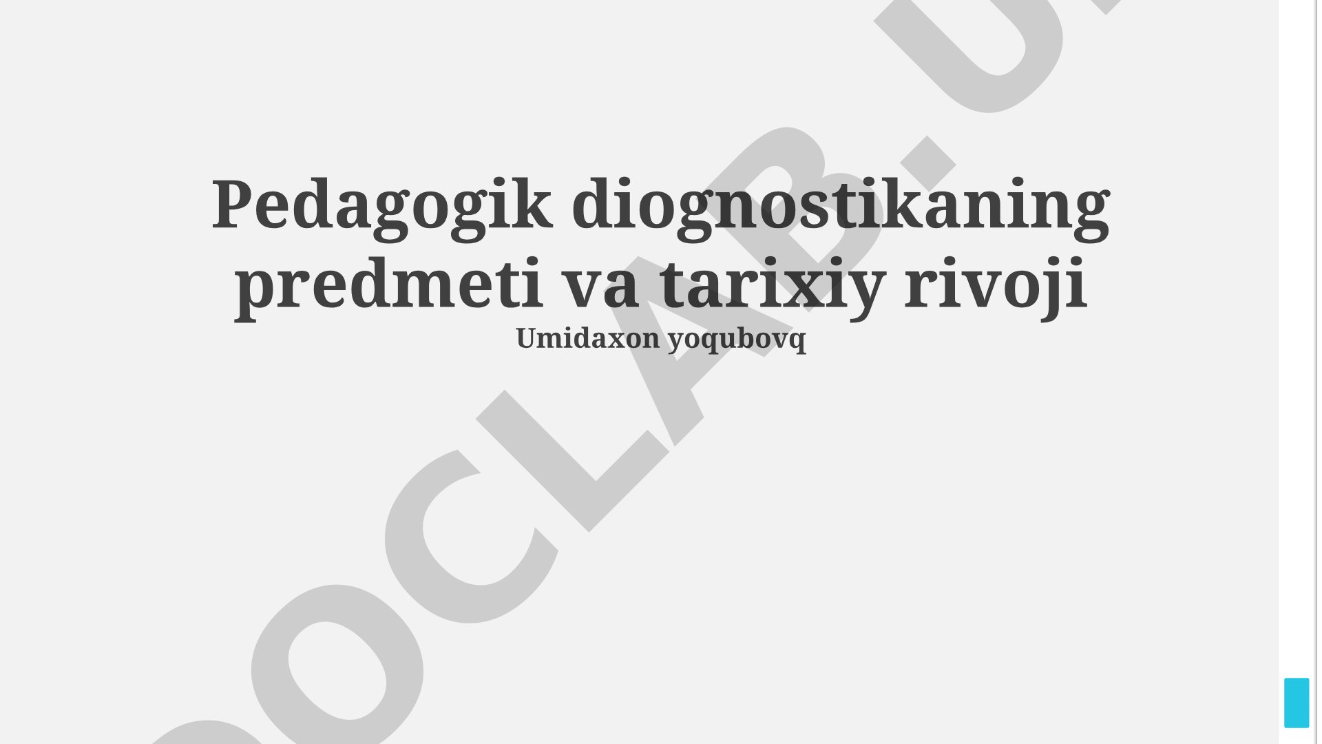 Pedagogik diagnostikaning predmeti va tarixiy rivoji